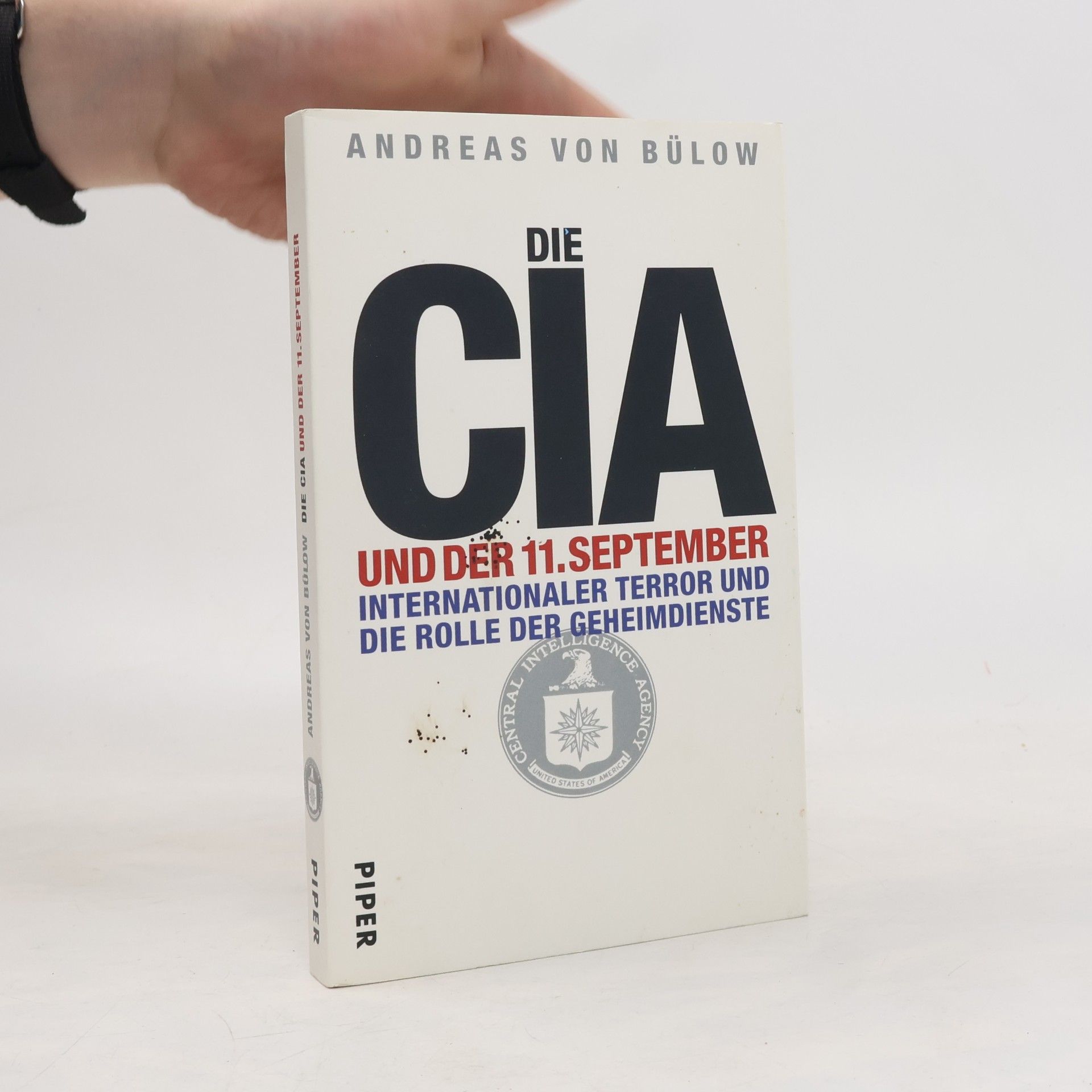 Andreas von Bülow Die CIA und der 11. September