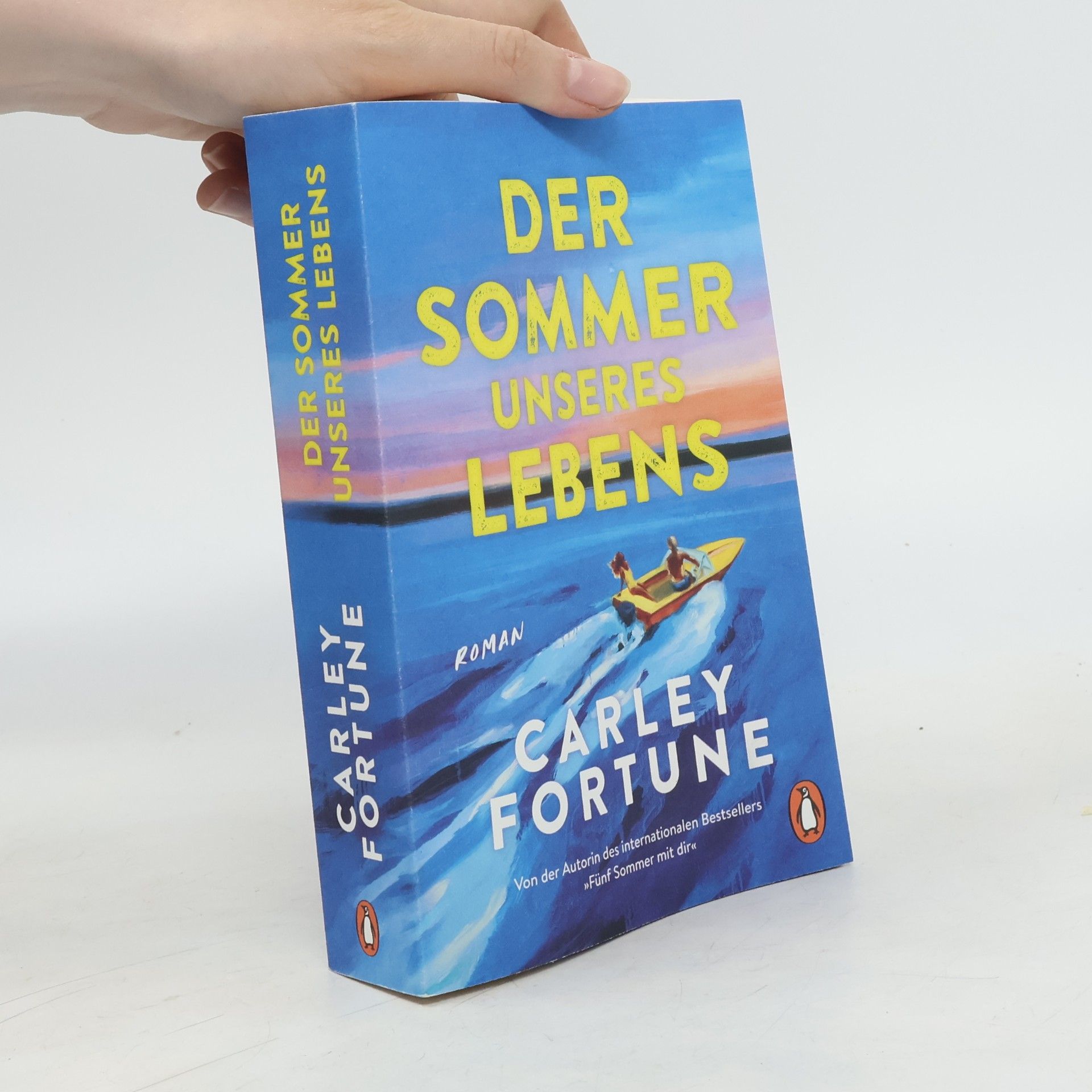 Carley Fortune Der Sommer unseres Lebens