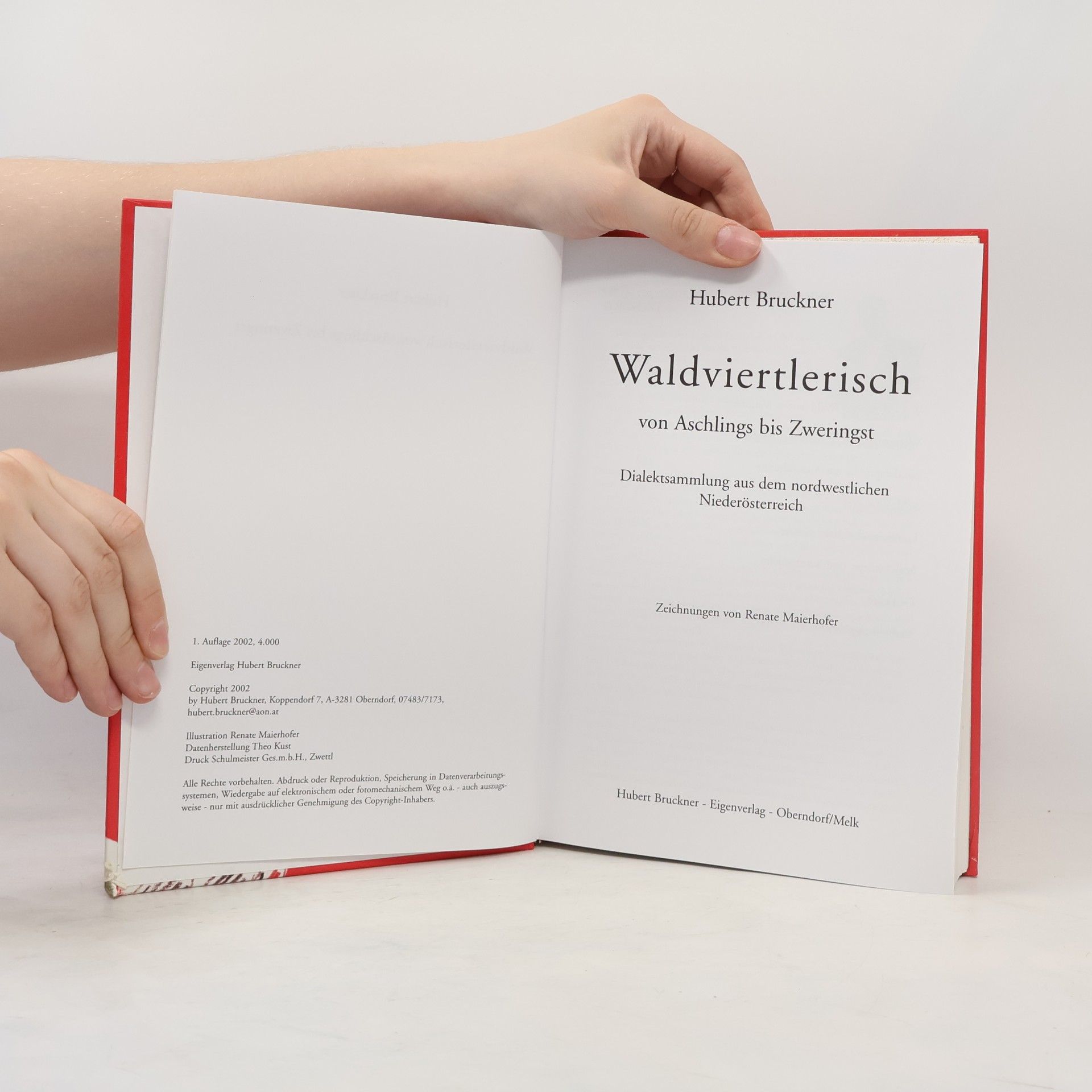 Hubert Bruckner Waldviertlerisch von Aschlings bis Zweringst