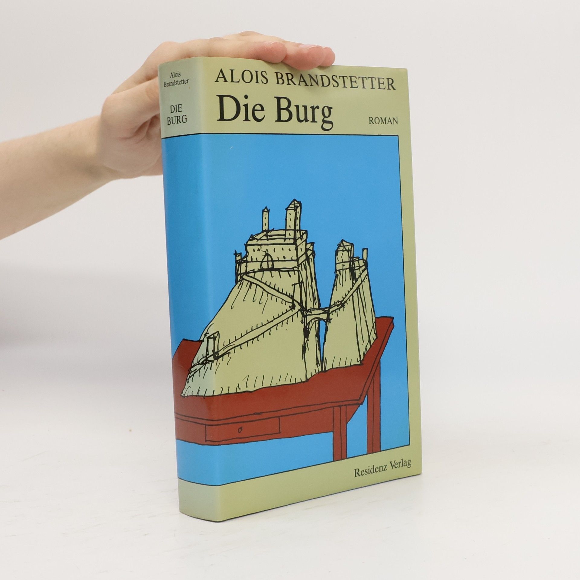 Alois Brandstetter Die Burg : Roman