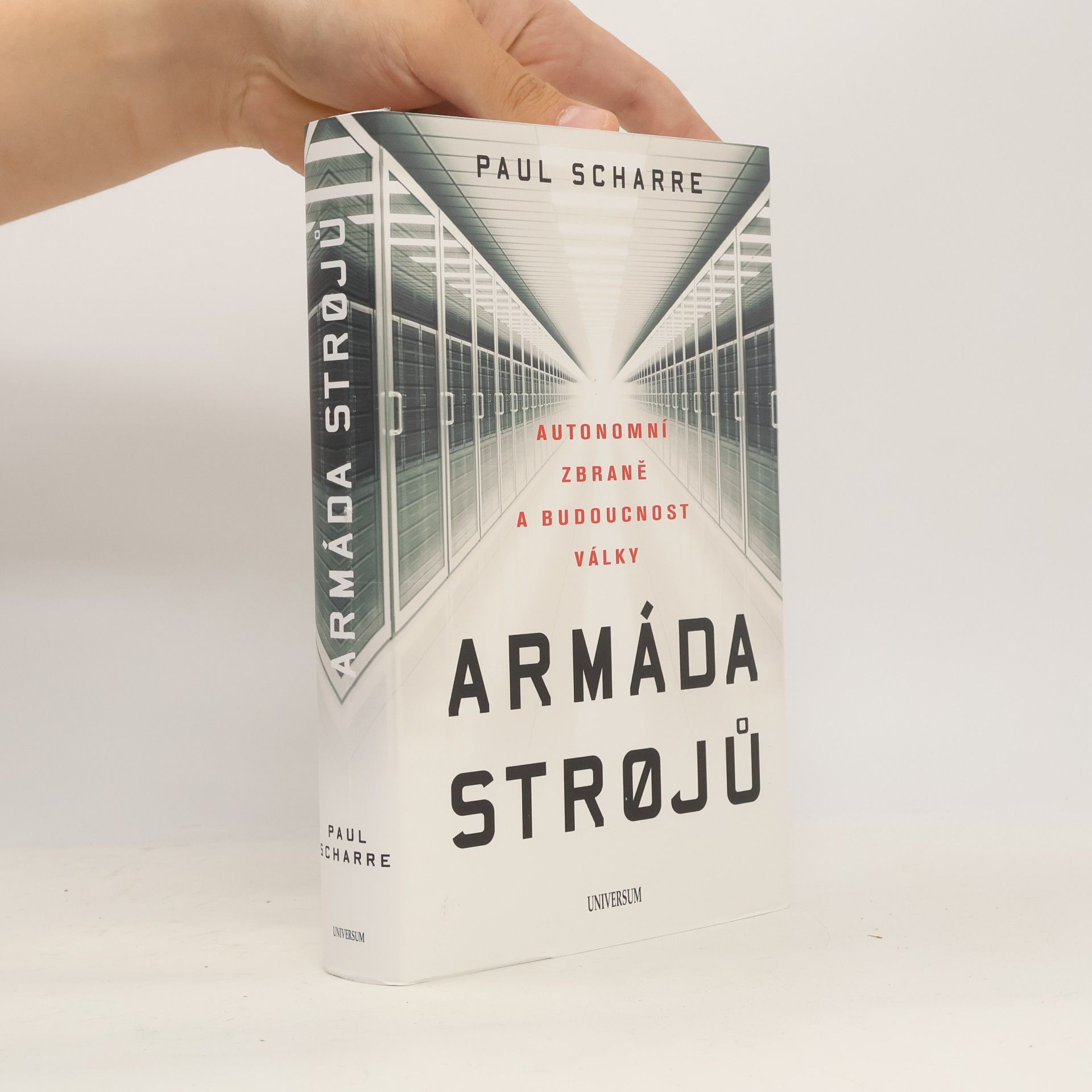 Paul Scharre Armáda strojů : autonomní zbraně a budoucnost války