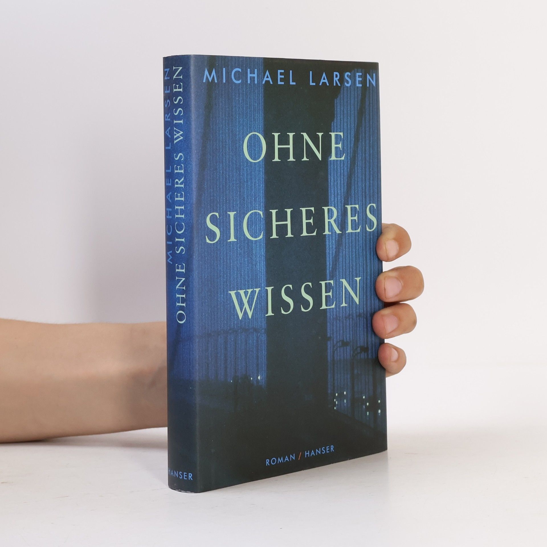 Michael Larsen Ohne sicheres Wissen