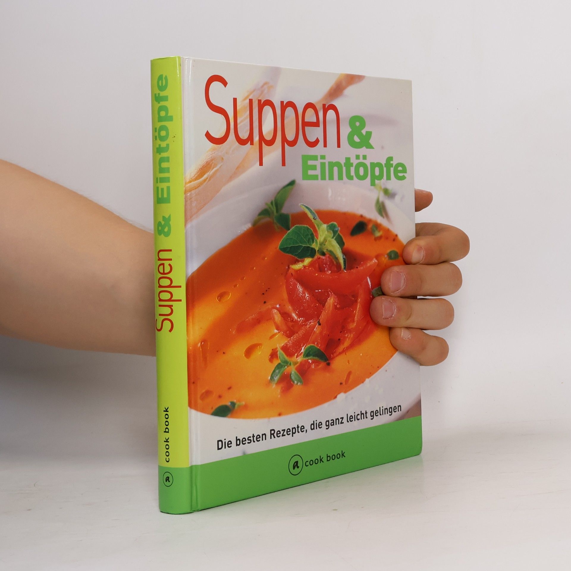 Autorenkollektiv Suppen und Eintöpfe