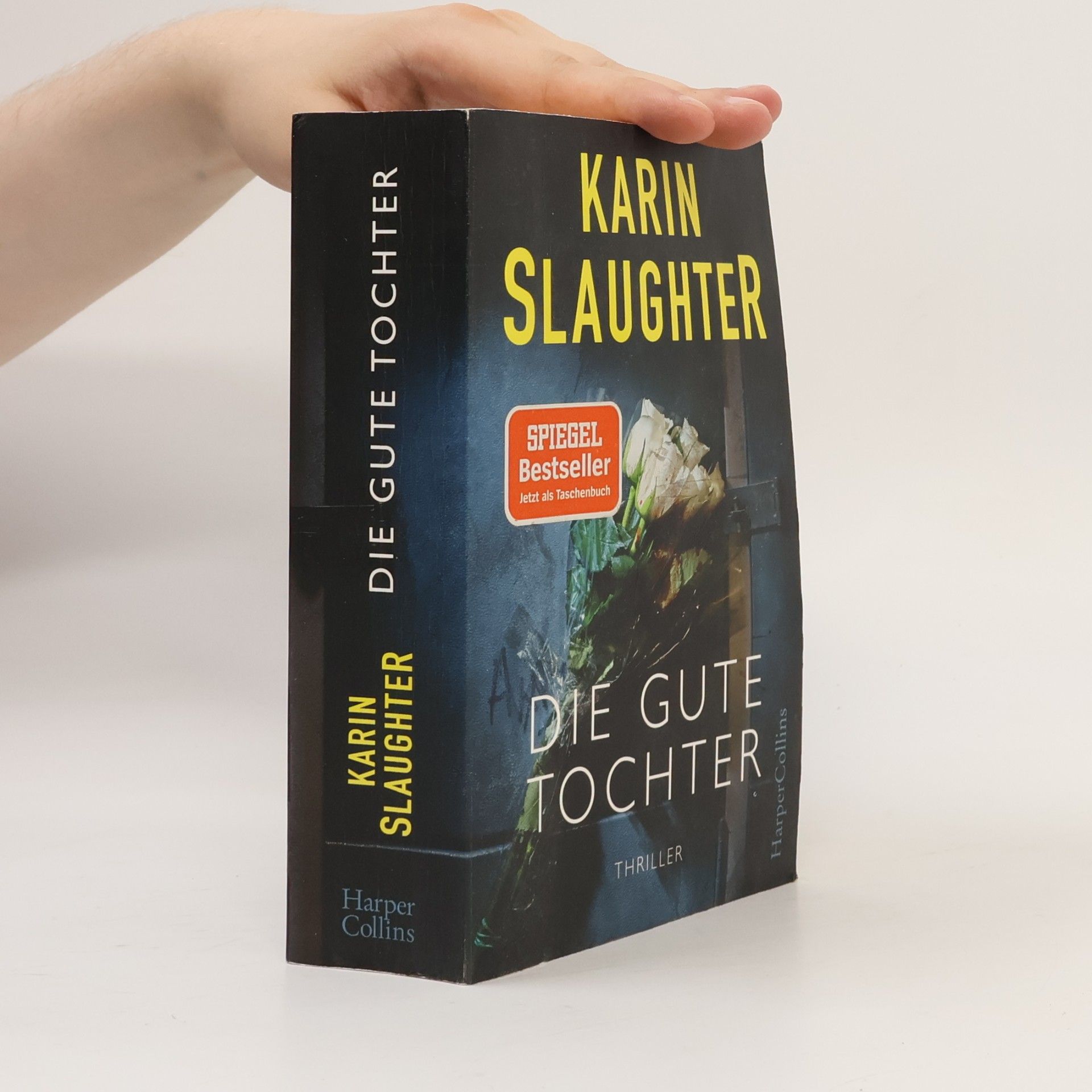 Karin Slaughter Die gute Tochter