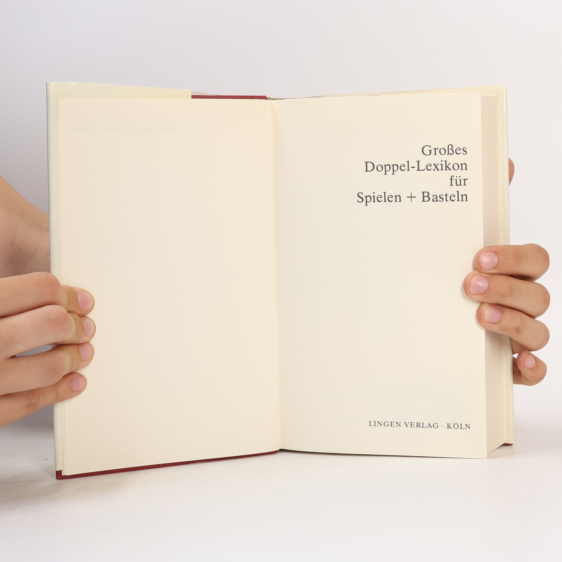 Various authors Grosses Doppel-Lexikon für Spielen und Basteln