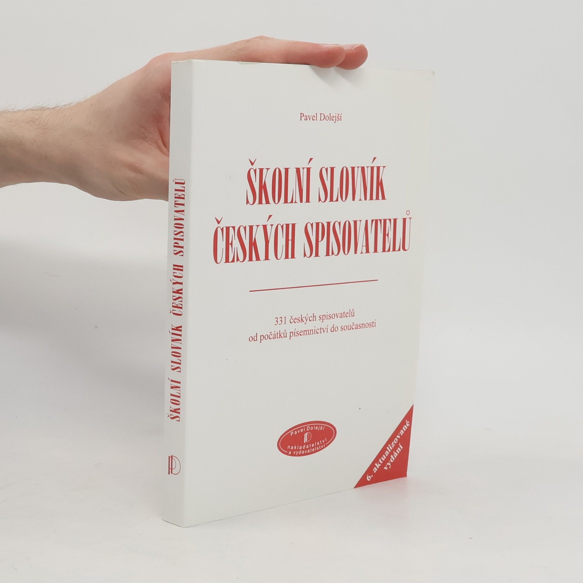 Školní slovník českých spisovatelů : 331 českých spisovatelů od počátků písemnictví do současnosti
