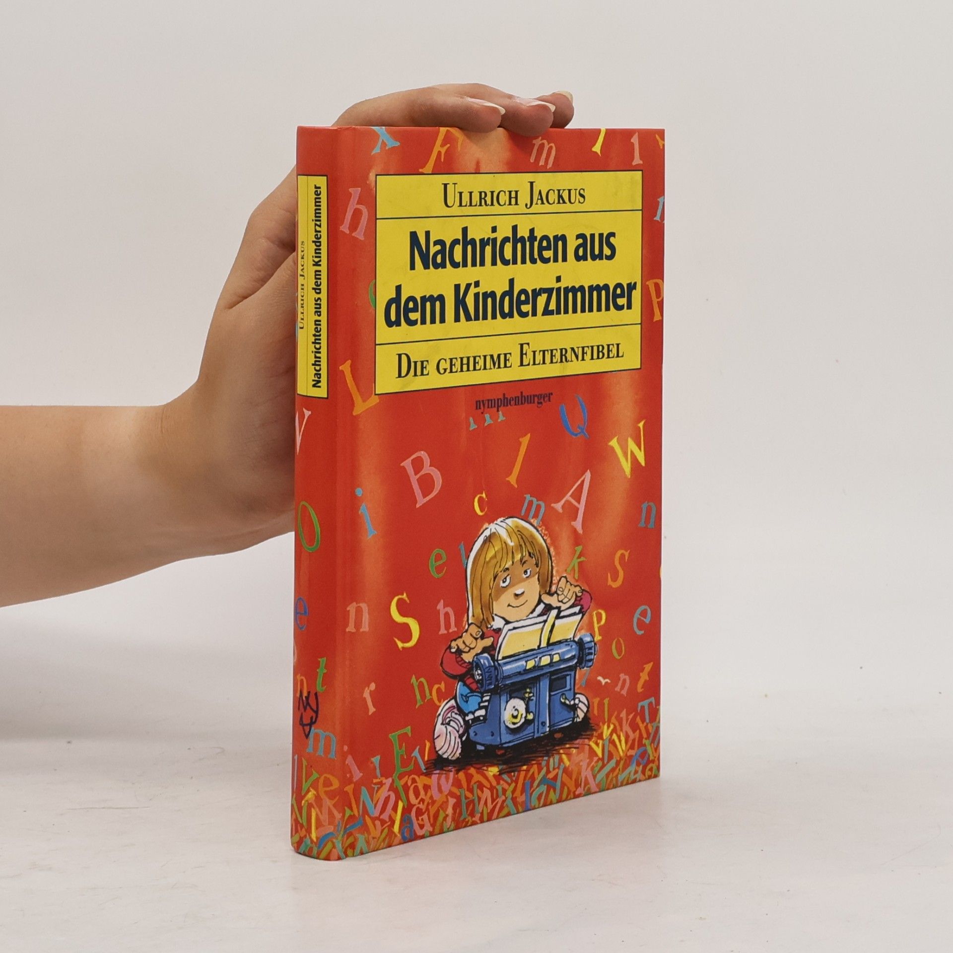 Ullrich Jackus Nachrichten aus dem Kinderzimmer