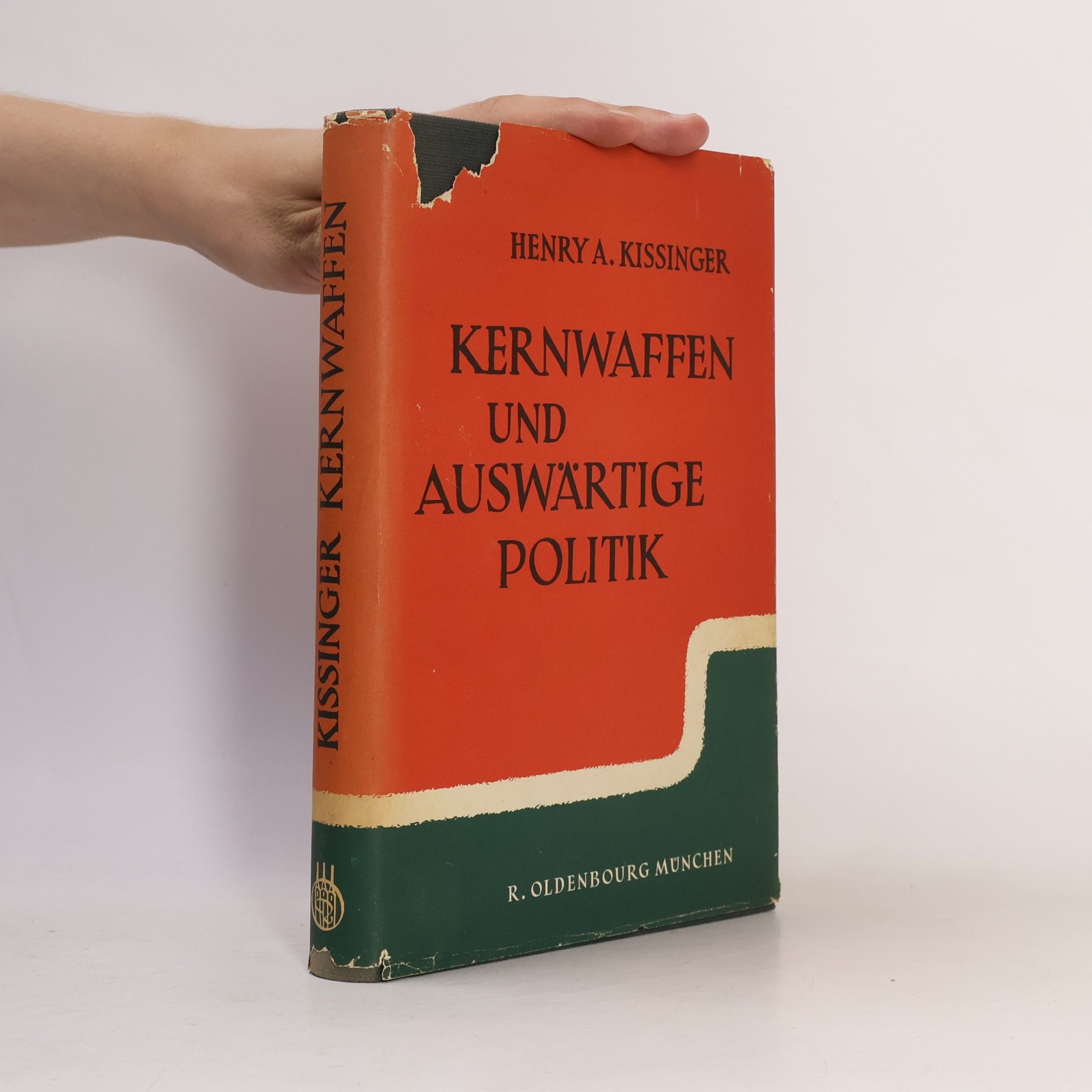 Henry Kissinger Kernwaffen und auswärtige Politik