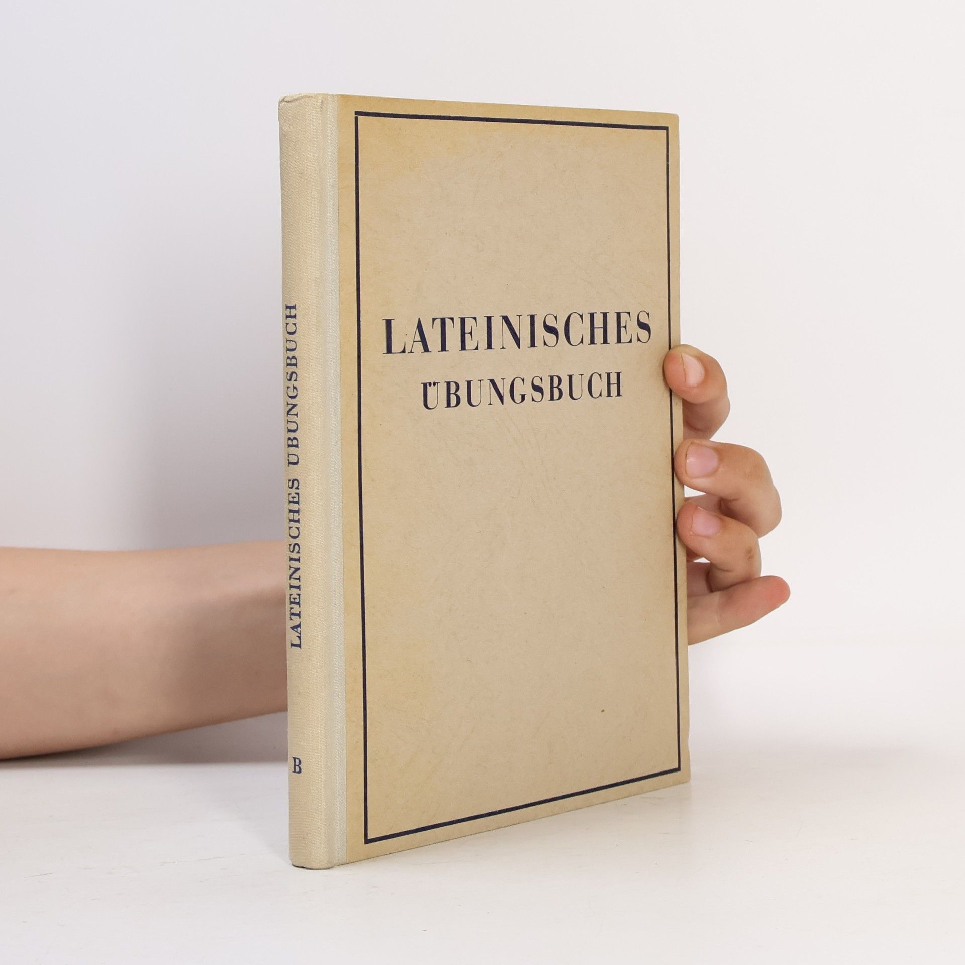 Collectif d'auteurs Lateinisches Übungsbuch A