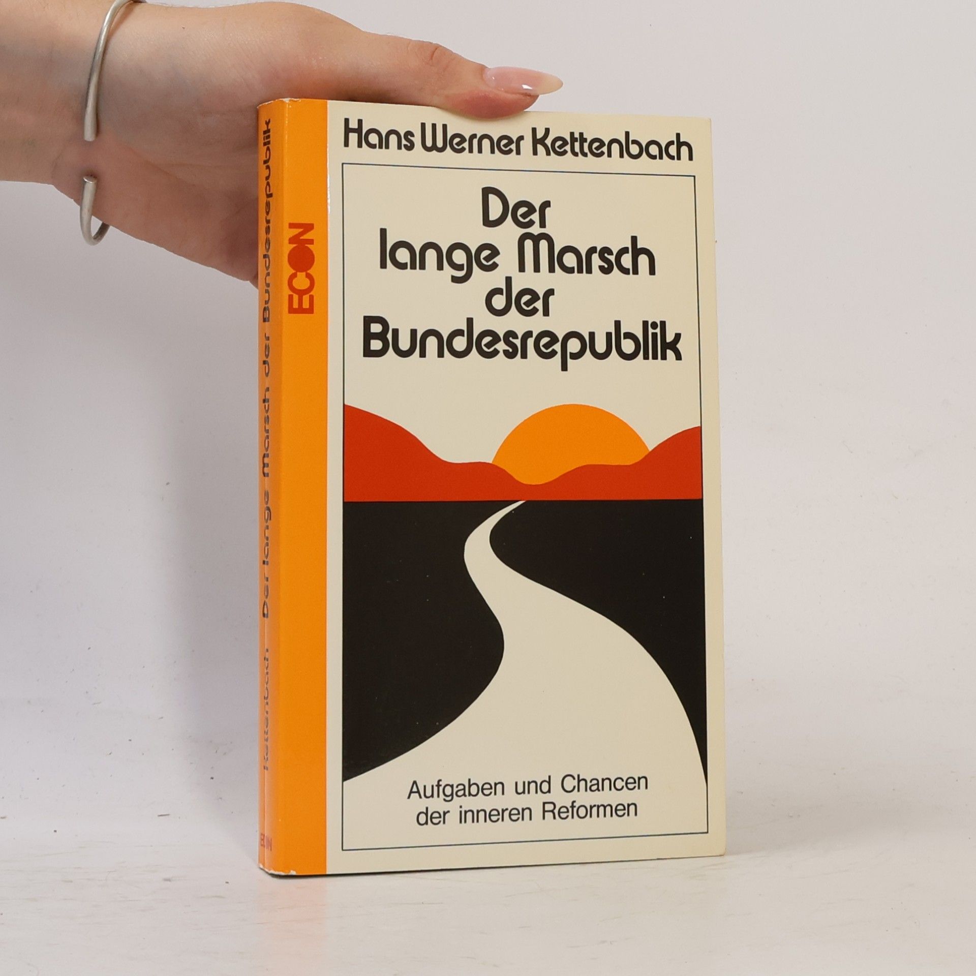 Hans Werner Kettenbach Der lange Marsch der Bundesrepublik