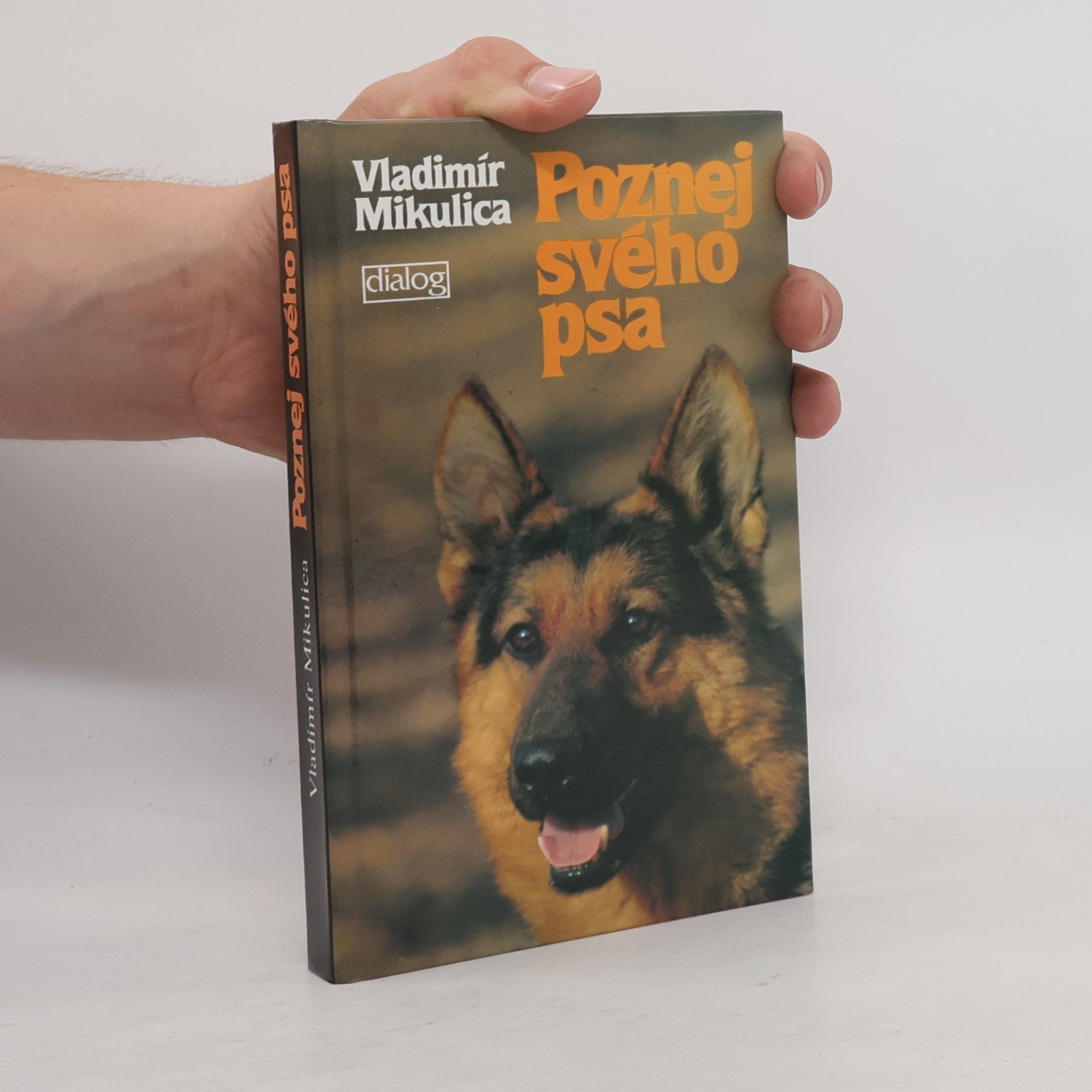 Vladimír Mikulica Poznej svého psa