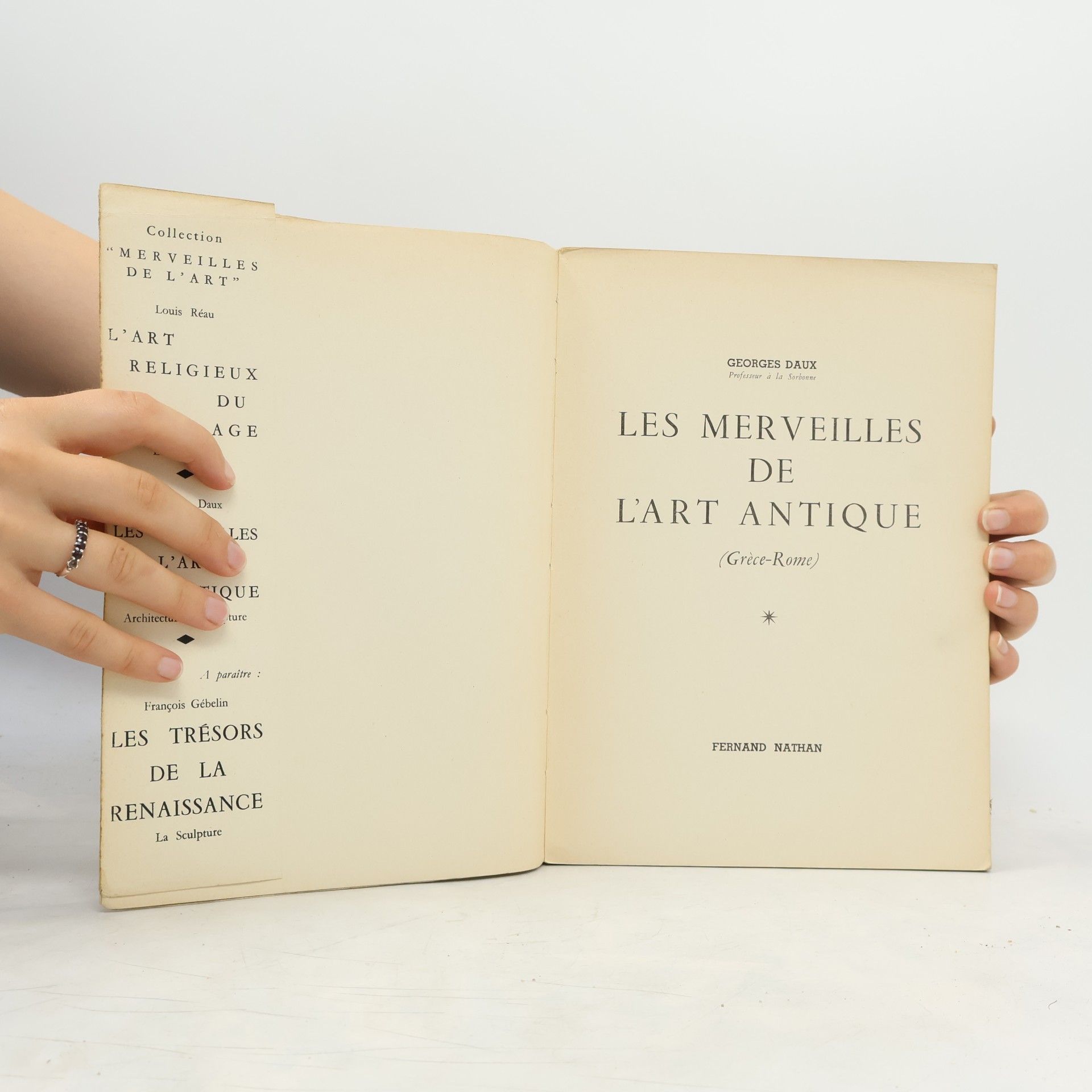 Georges Daux Les merveilles de l'art antique