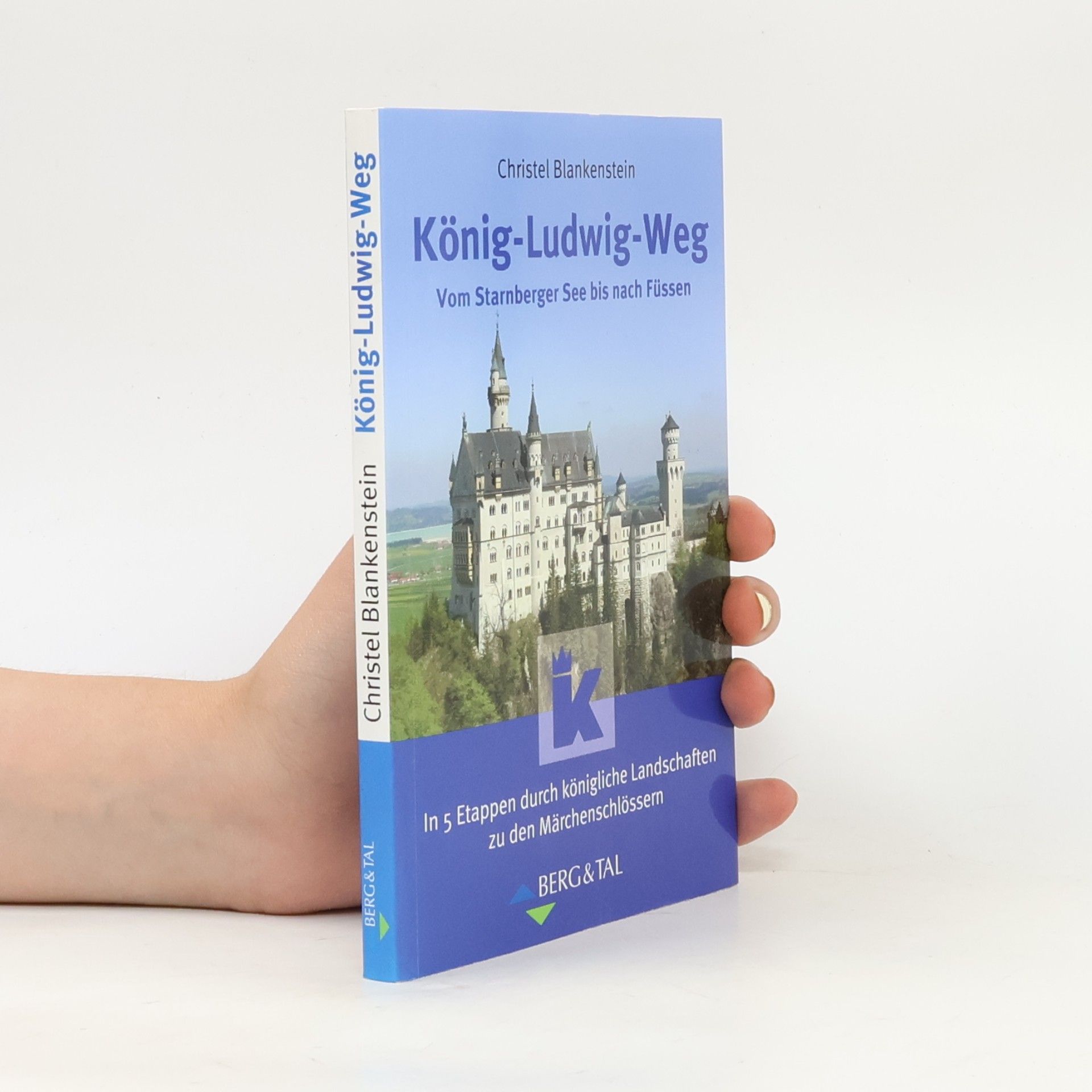 Christel Blankenstein König-Ludwig-Weg