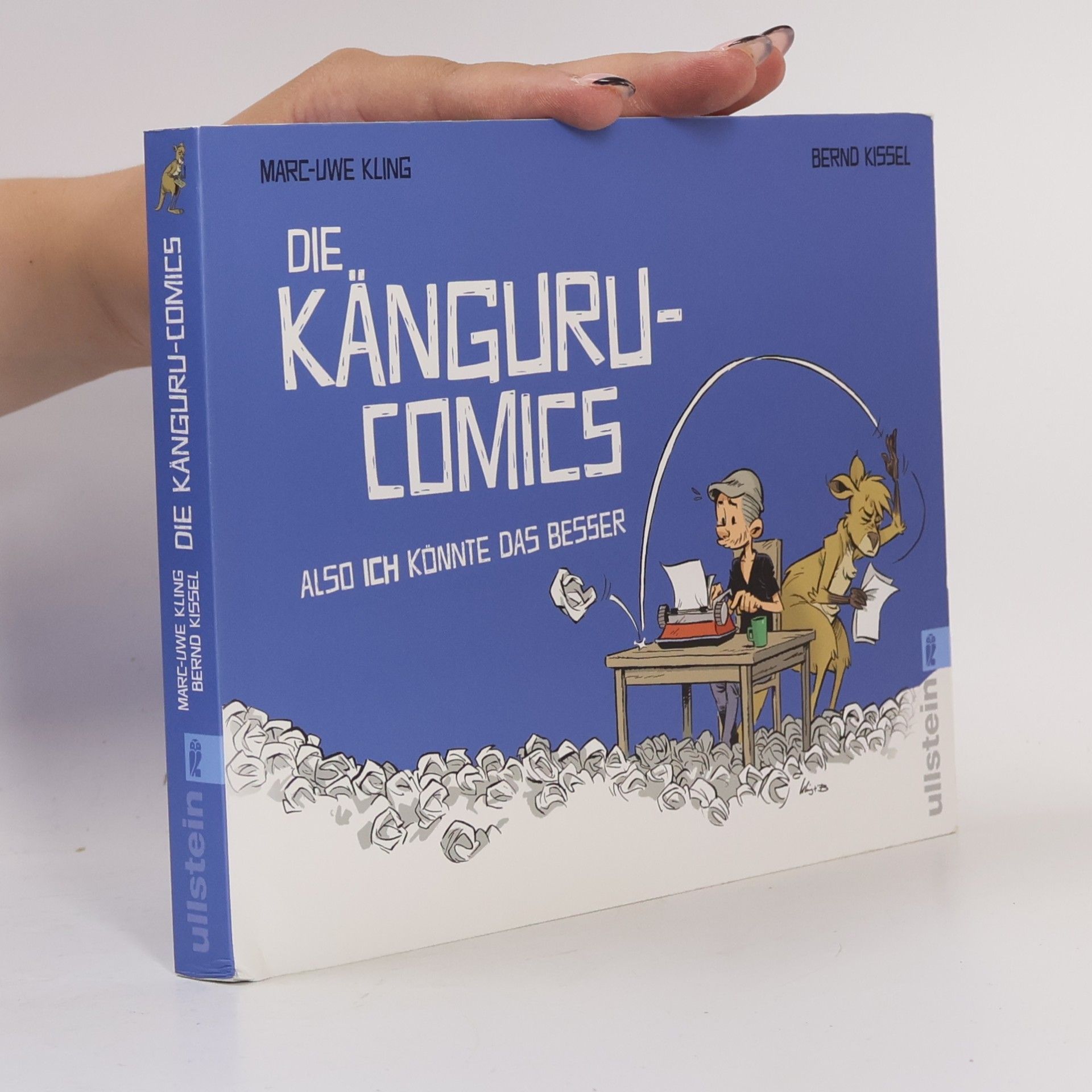 Marc-Uwe Kling Die Känguru-Comics: Also ICH könnte das besser