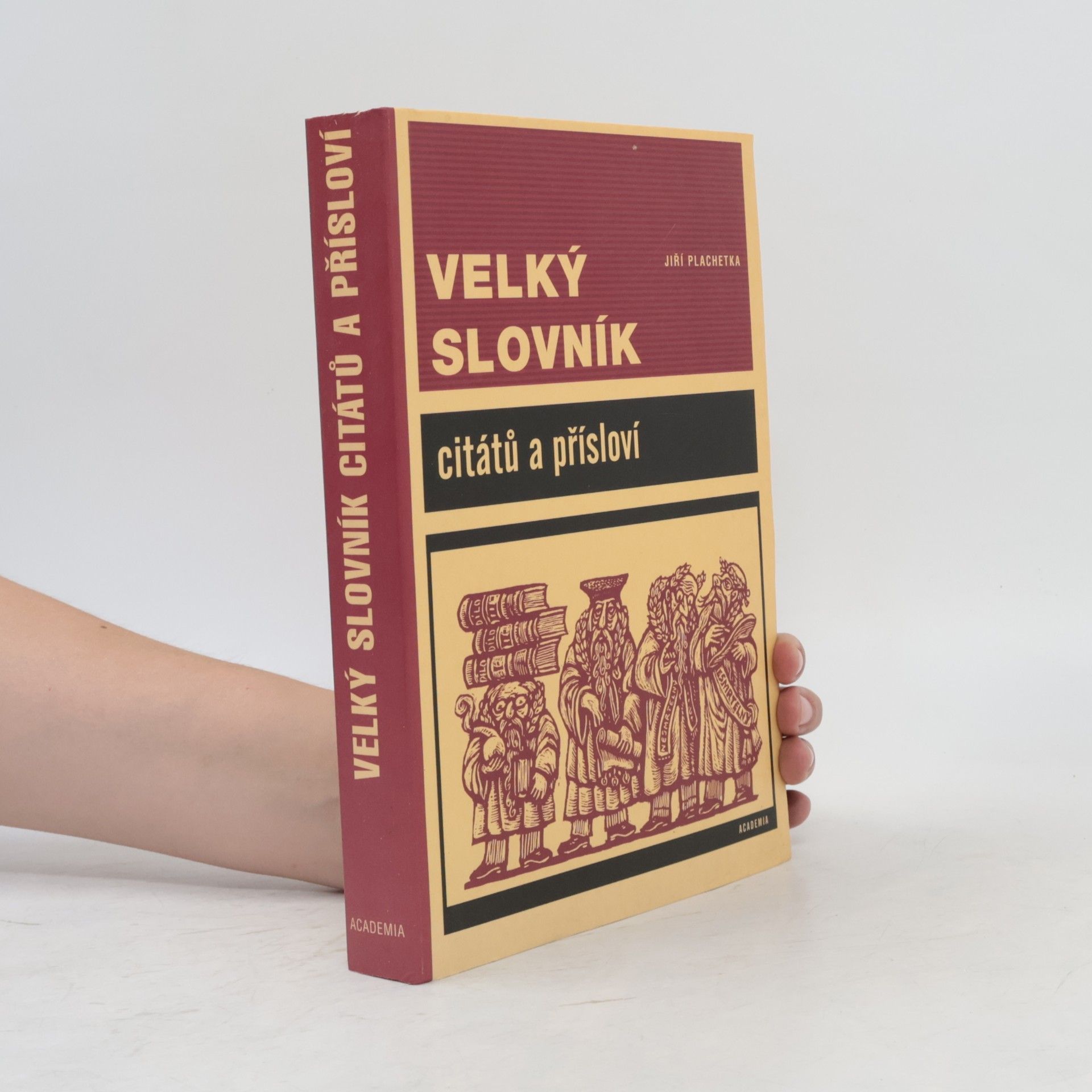 Jiří Plachetka Velký slovník citátů a přísloví