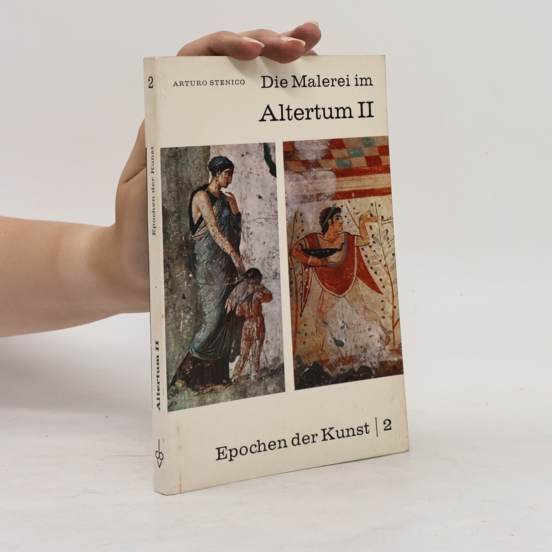 Autorenkollektiv Die Malerei im Altertum II