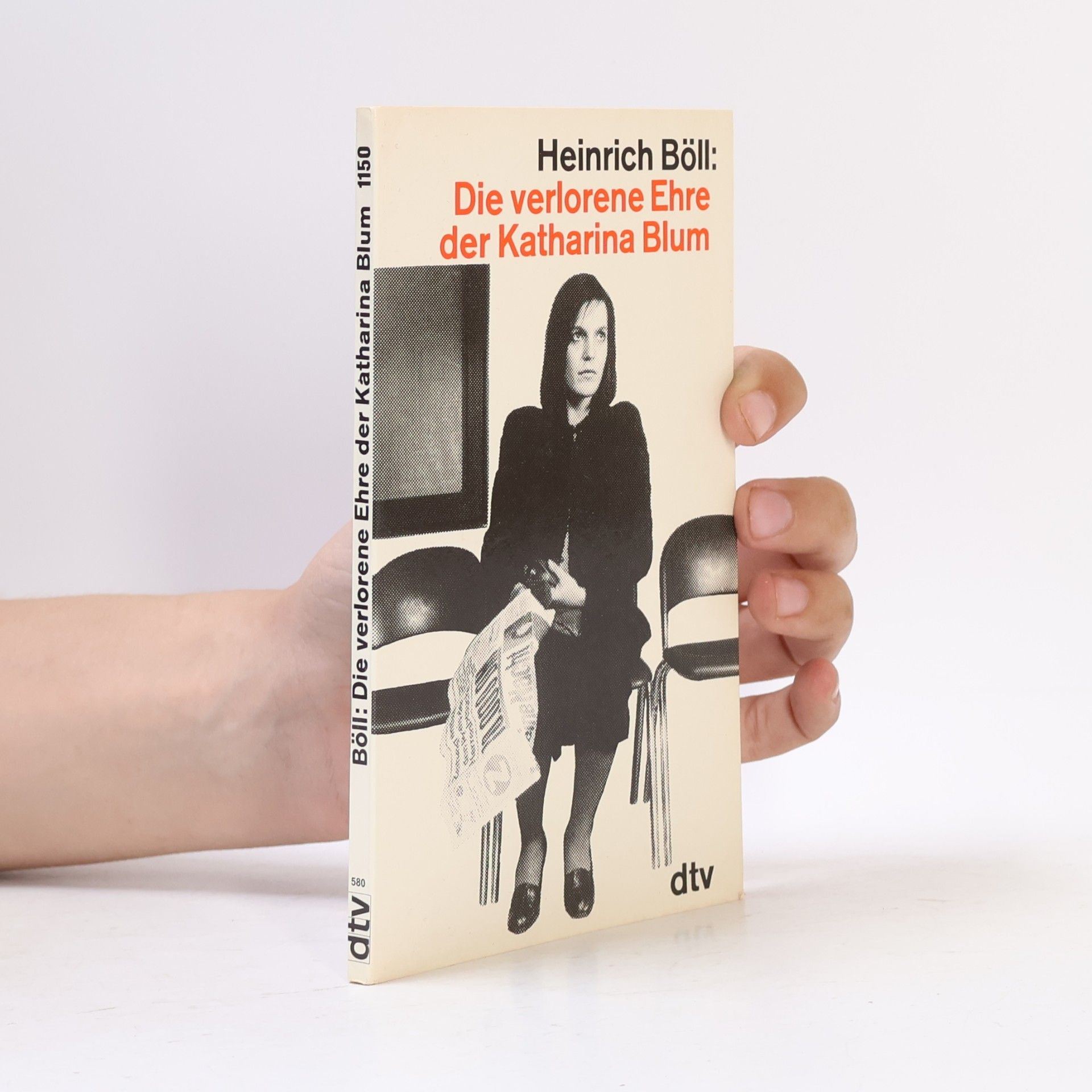 Heinrich Böll Die verlorene Ehre der Katharina Blum