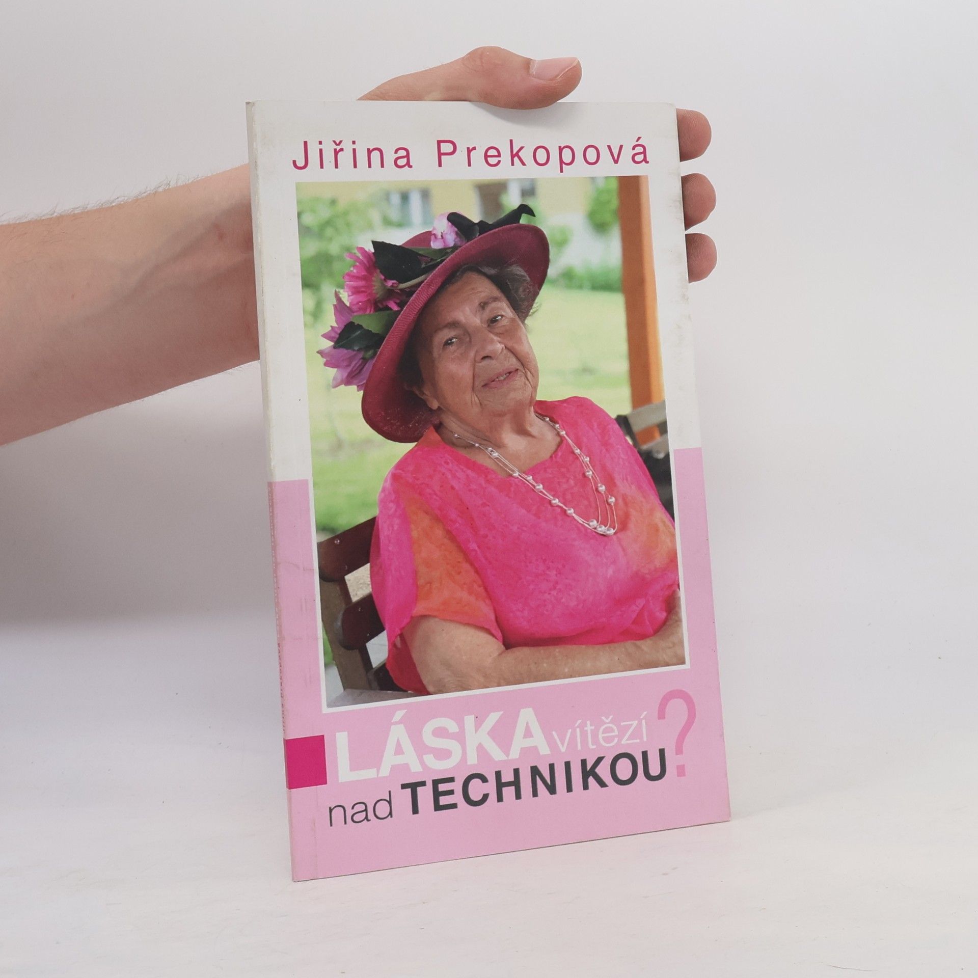 Marta Dietrich Dvorská Láska vítězí nad technikou?