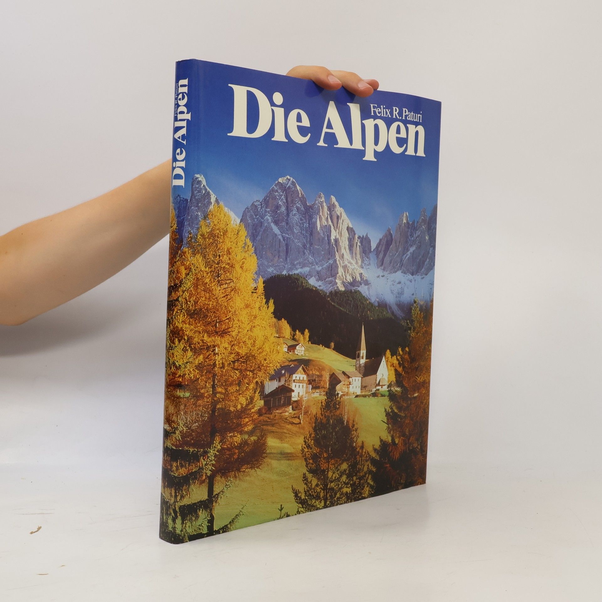 Felix R. Paturi Die Alpen