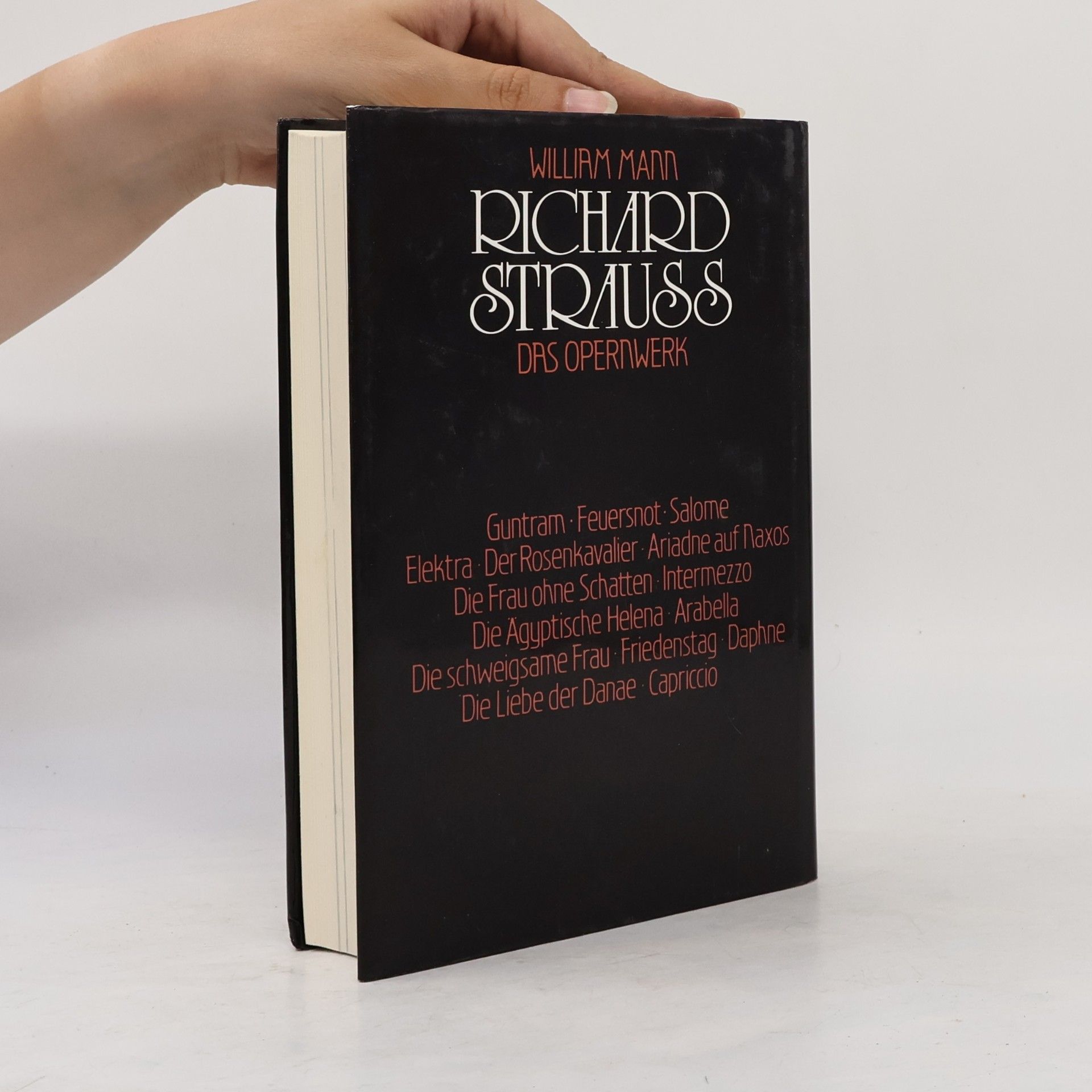 William J. Mann Richard Strauss. Das Opernwerk