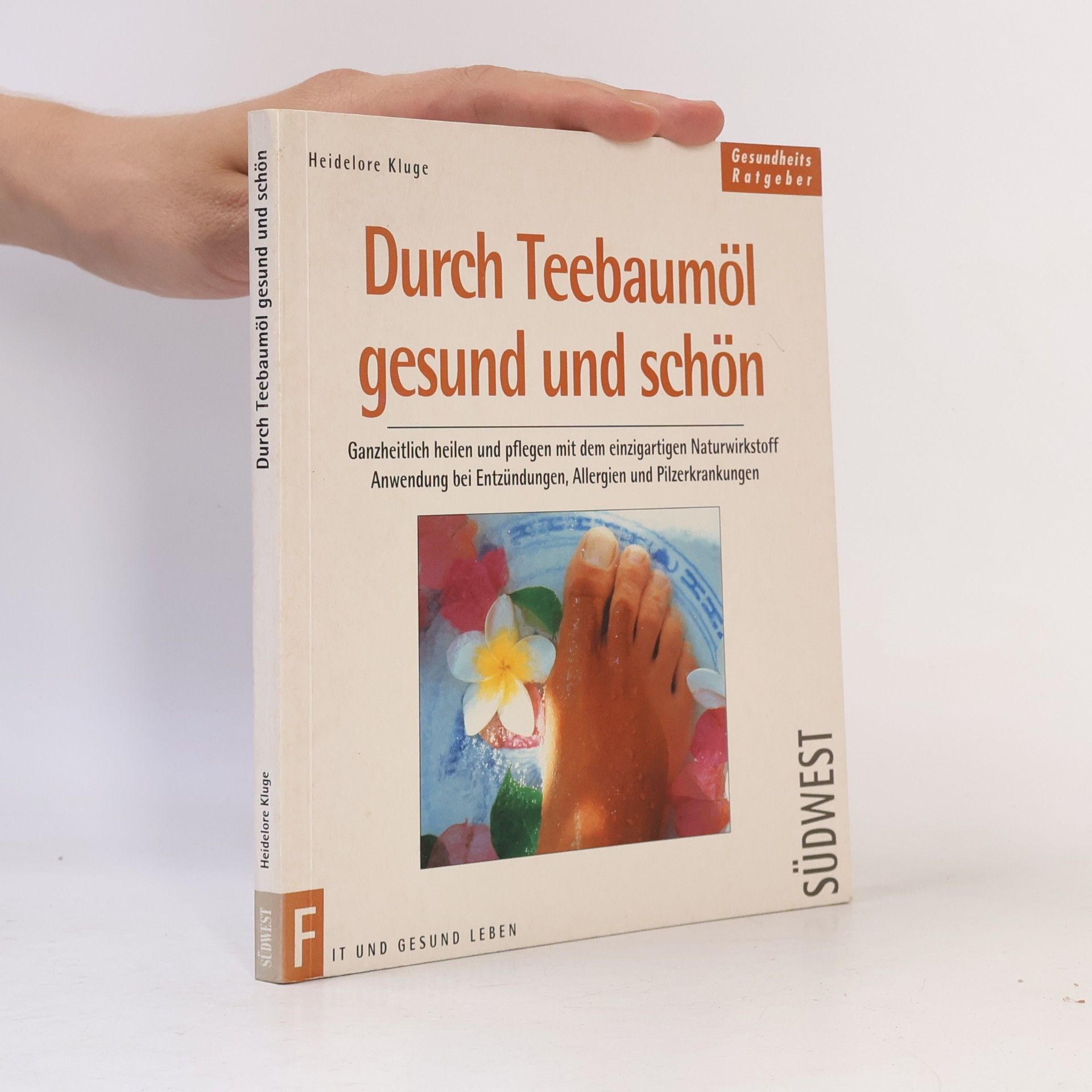 Heidelore Kluge Durch Teebaumöl gesund und schön