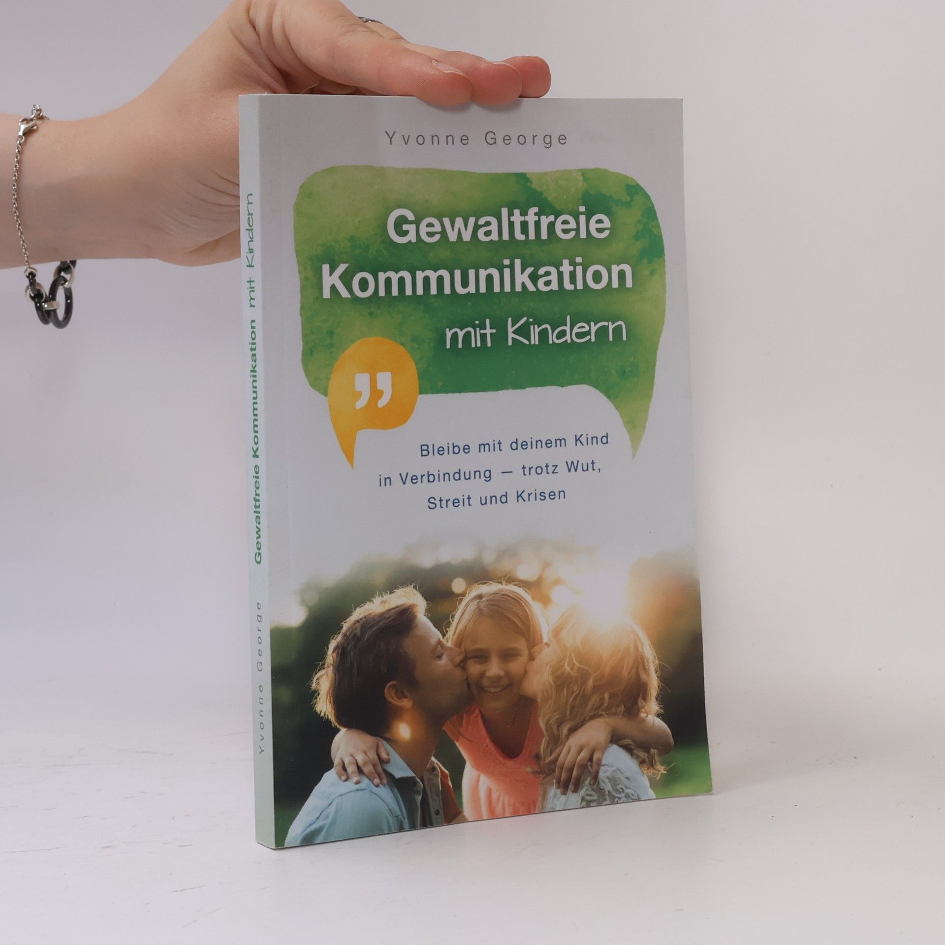 Yvonne George Gewaltfreie Kommunikation mit Kindern