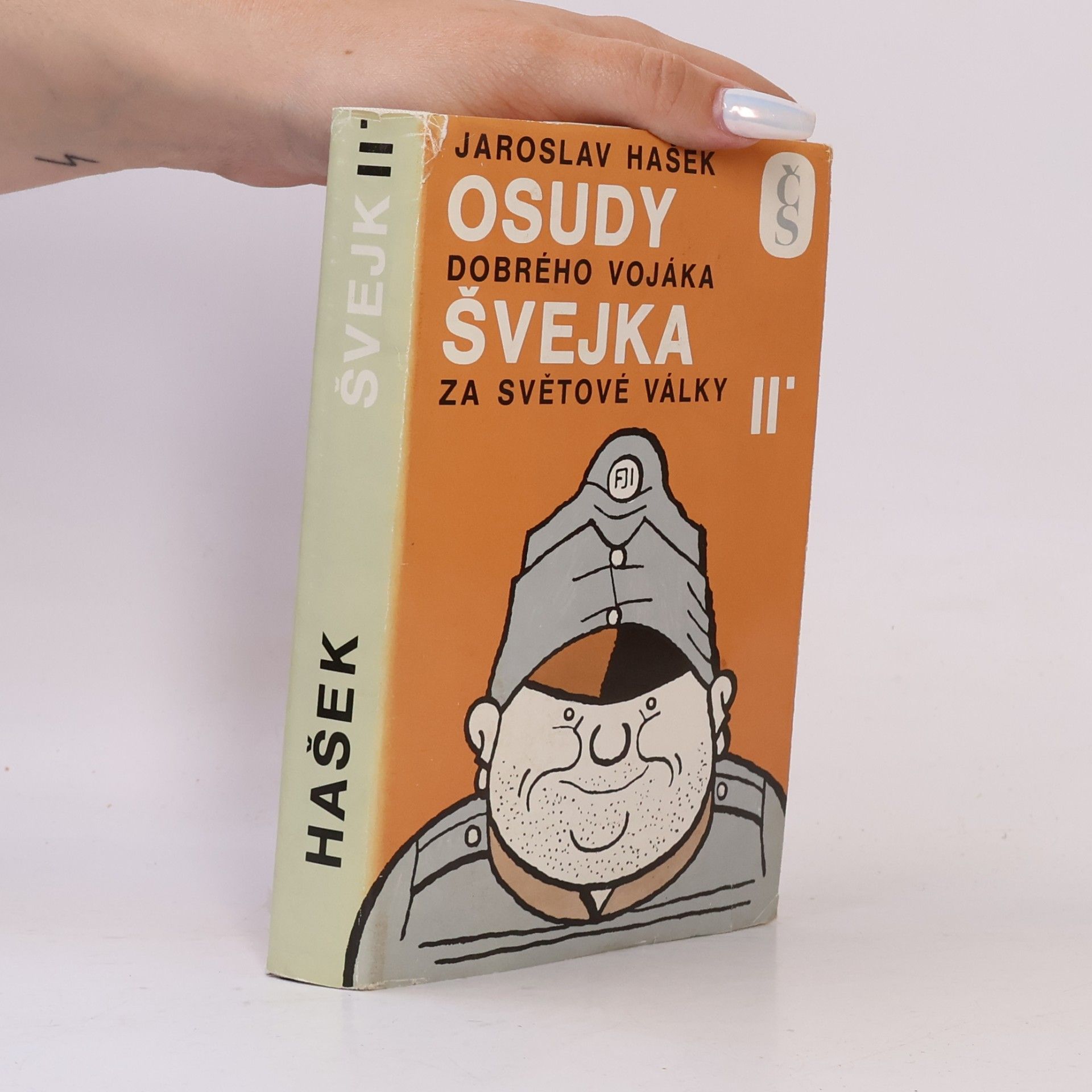Jaroslav Hašek Osudy dobrého vojáka Švejka za světové války II.