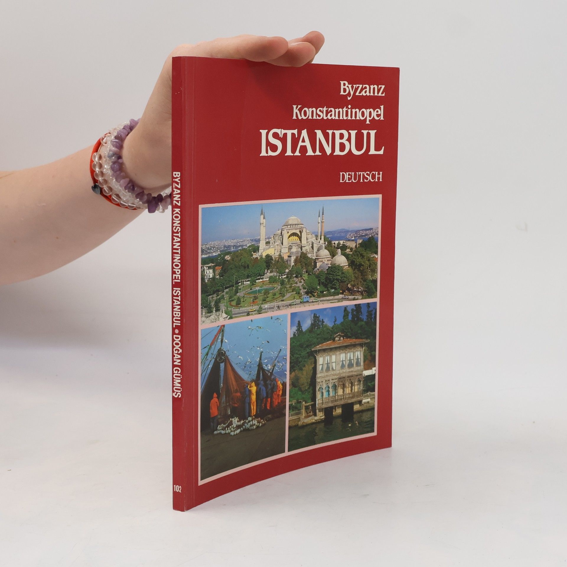Kolektiv autorů Byzanz Konstantinopel Istanbul