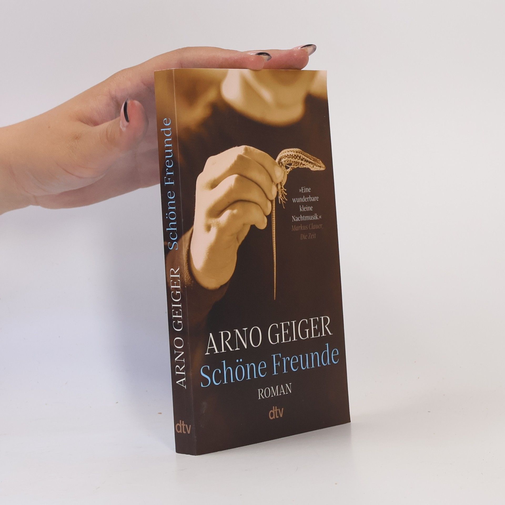 Arno Geiger Schöne Freunde