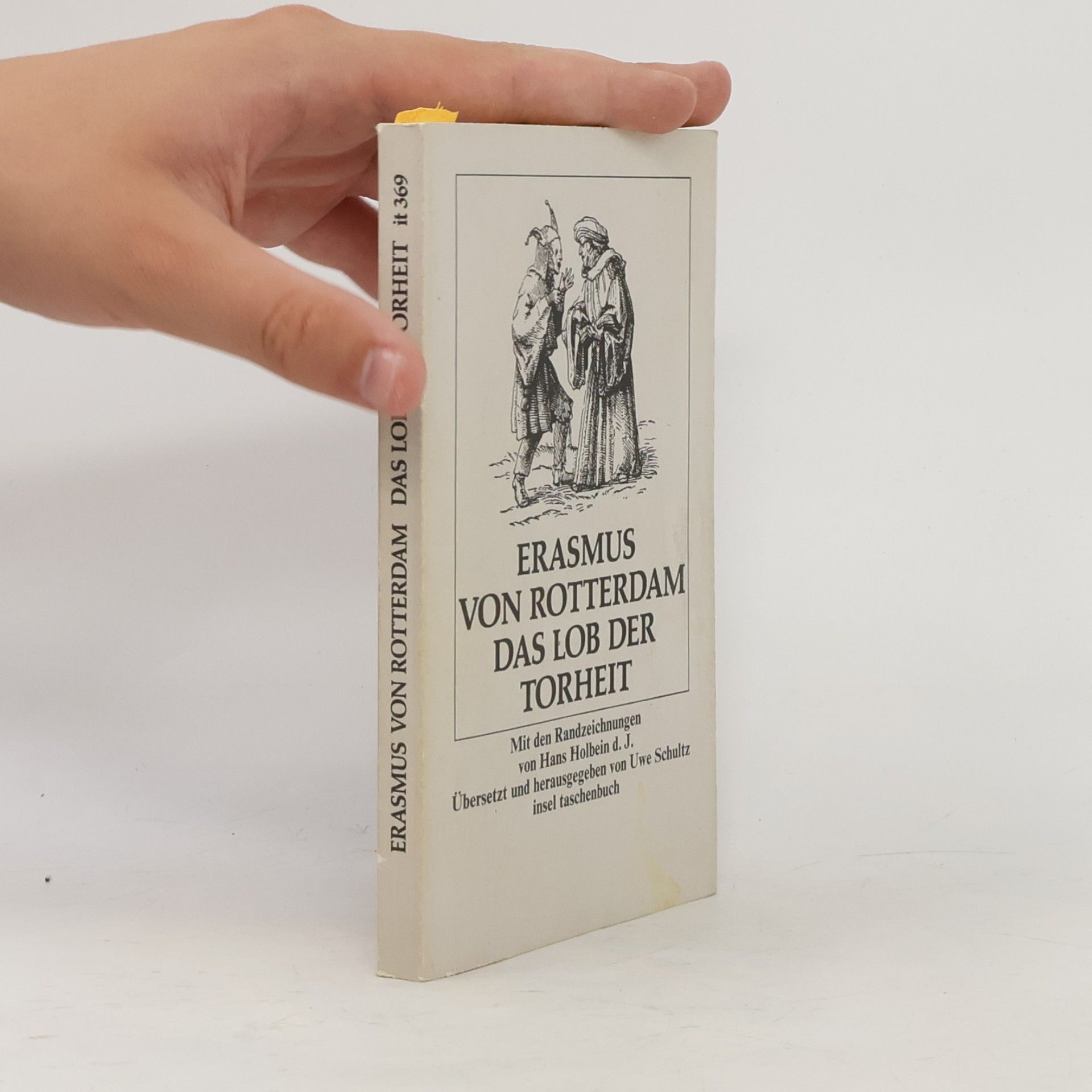 Erasmus Rotterdamský Das Lob der Torheit