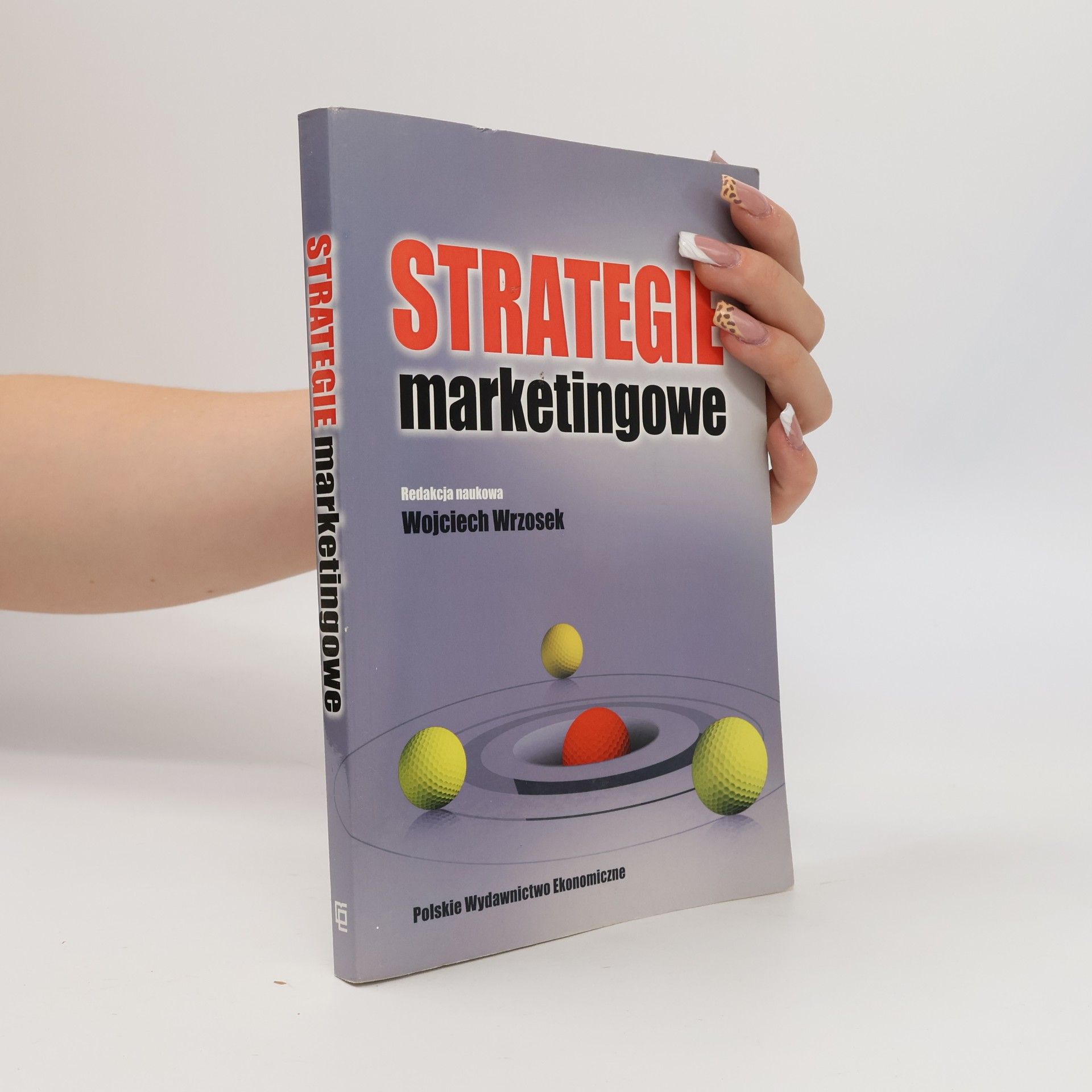Wojciech Wrzosek Strategie marketingowe
