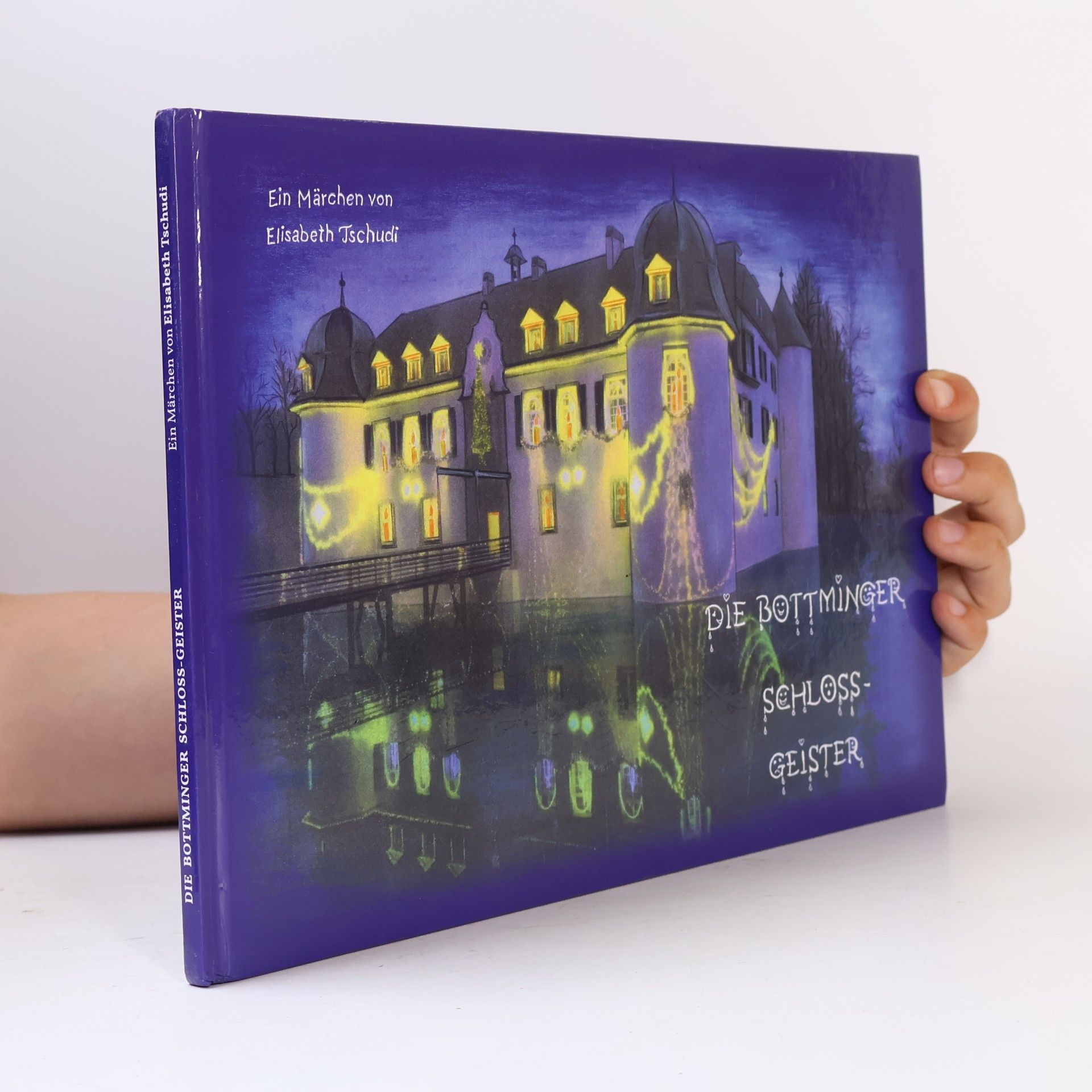 Elisabeth Tschudi Die Bottminger Schloss-Geister