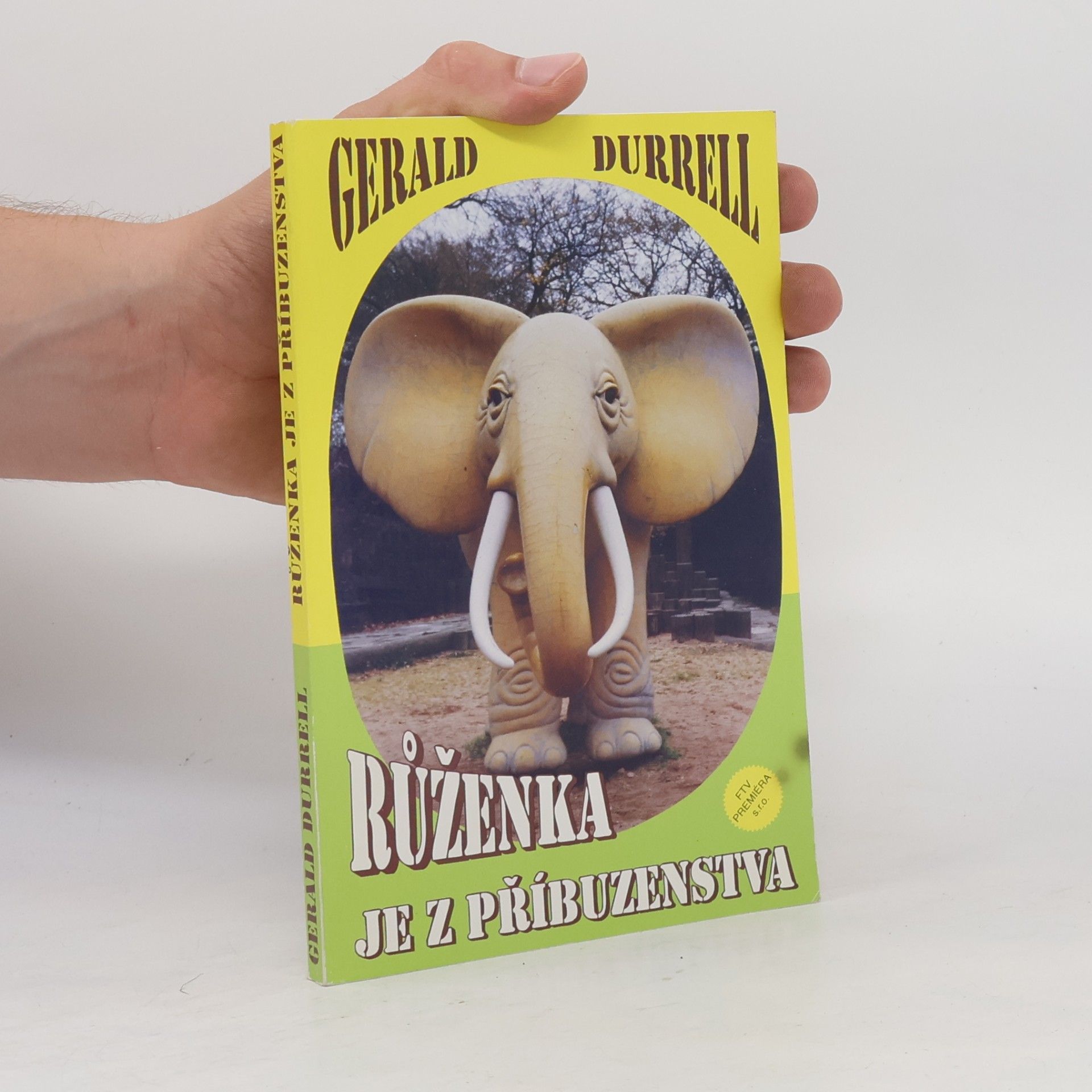 Gerald Durrell Růženka je z příbuzenstva