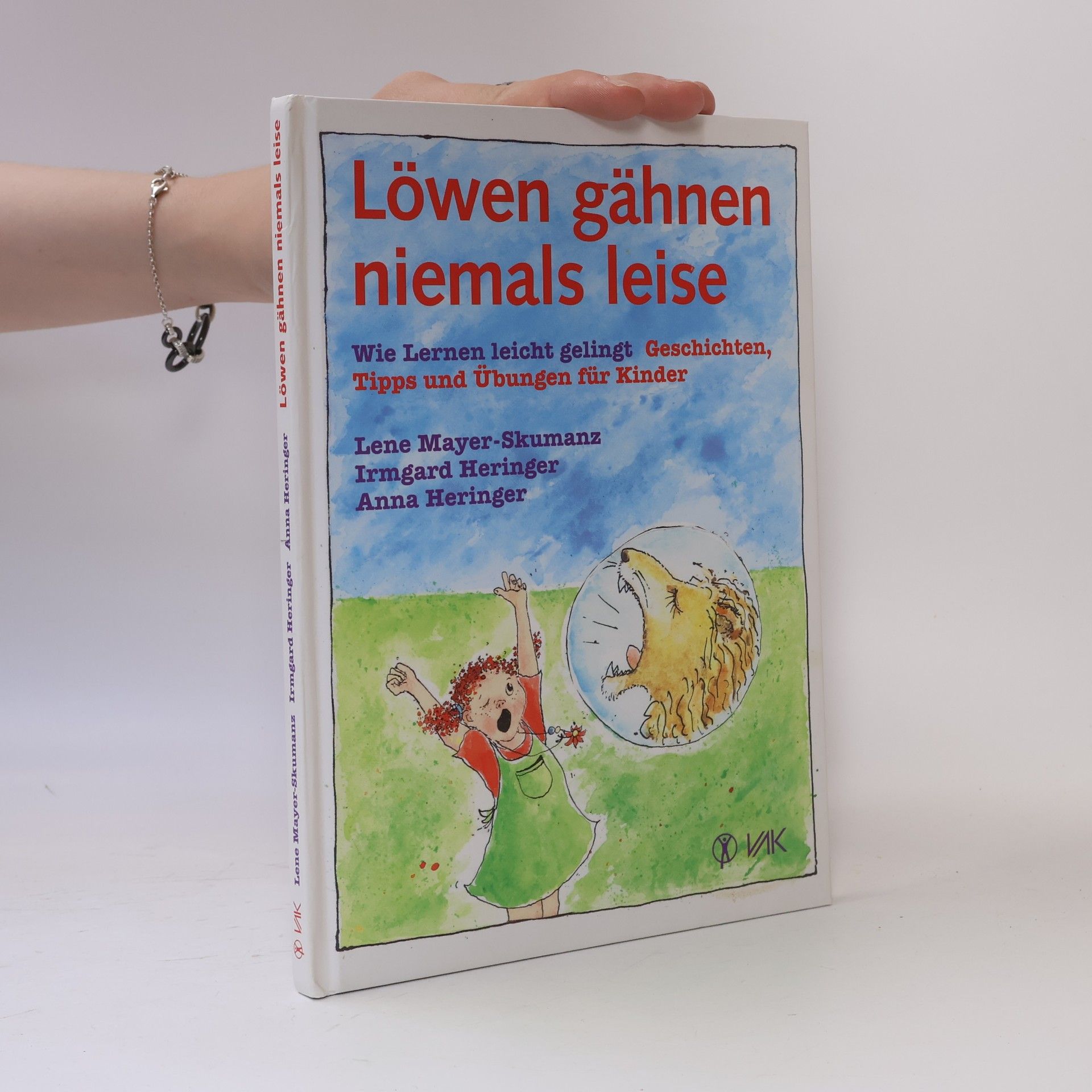 Lene Mayer-Skumanz Löwen gähnen niemals leise