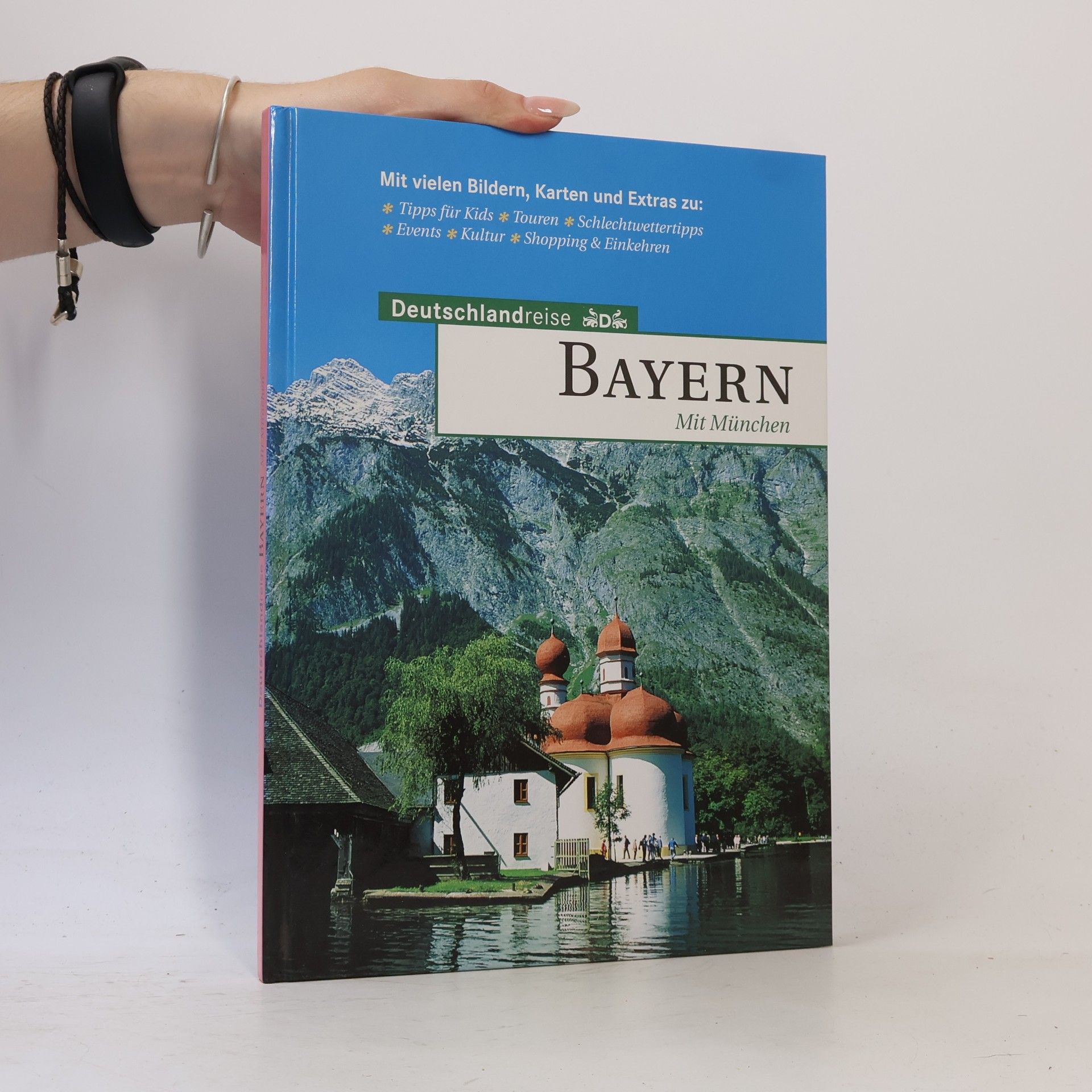 Autorenkollektiv Deutschlandreise Bayern mit München