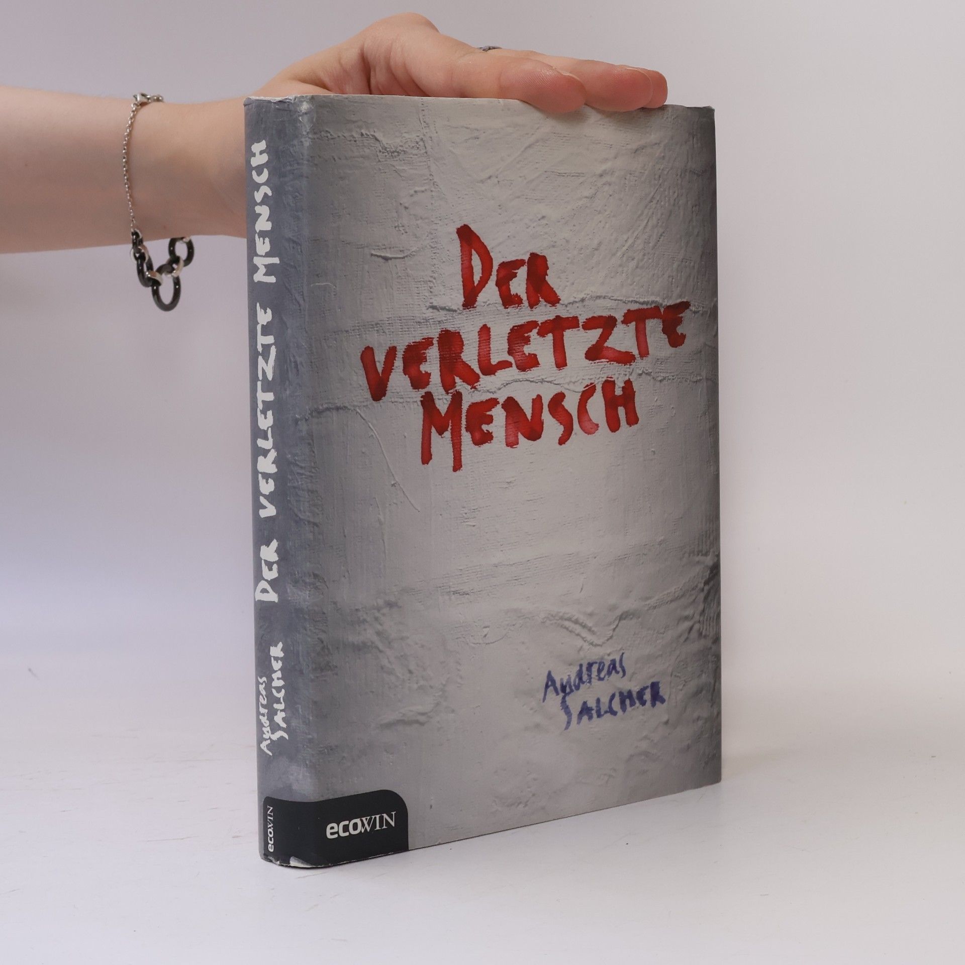 Andreas Salcher Der verletzte Mensch
