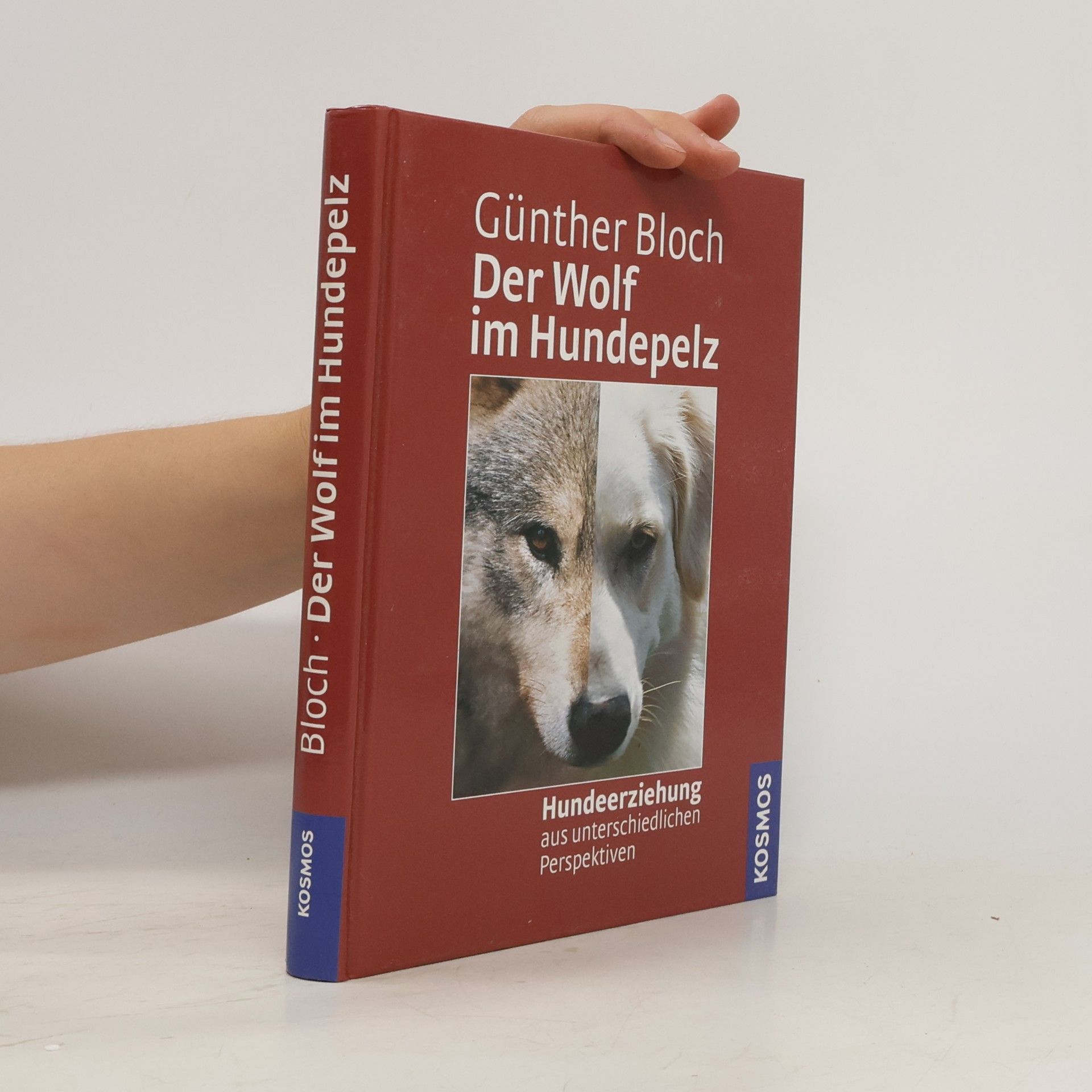 Günther Bloch Der Wolf im Hundepelz