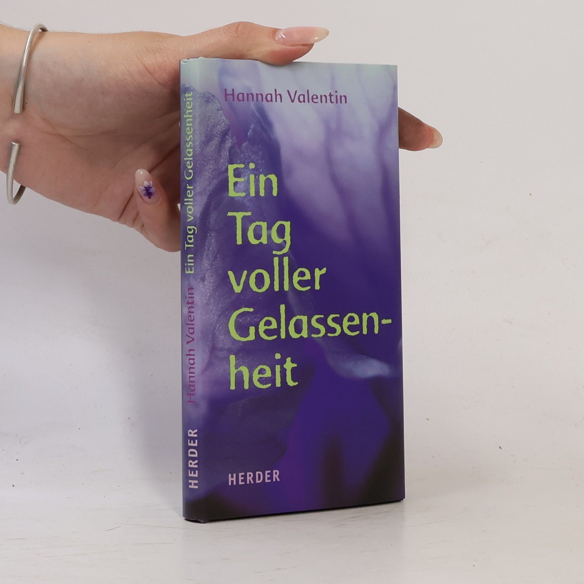 Hannah Valentin Ein Tag voller Gelassenheit