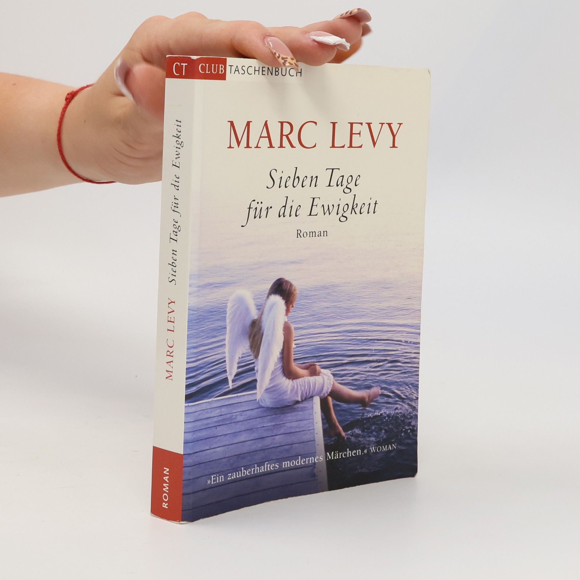 Marc Levy Sieben Tage für die Ewigkeit