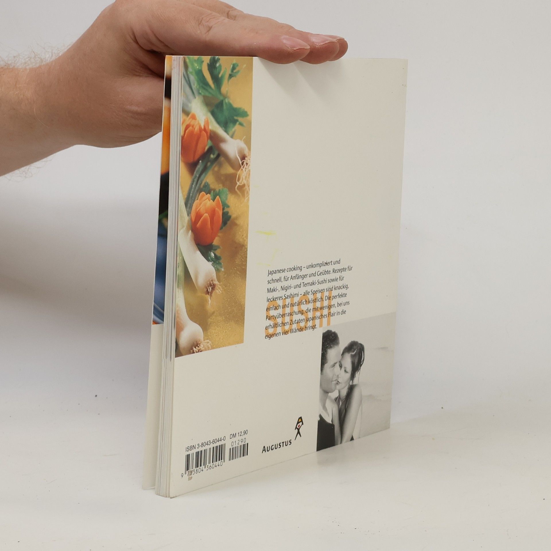 Karin Iden Sushi. Gewickelt, gerollt & gedrückt. Feine Happen aus dem Land der aufgehenden Sonne. Einfache Step-by-Step-Anleitungen für sicheres Gelingen