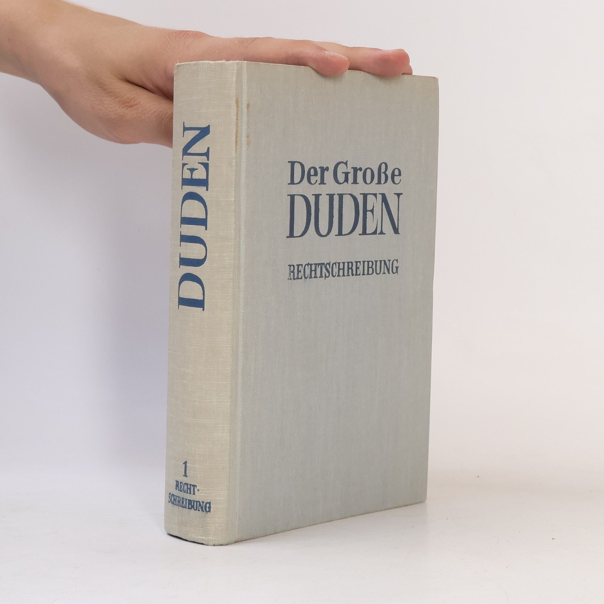 Autorenkollektiv Der große Duden 1. Rechtschreibung