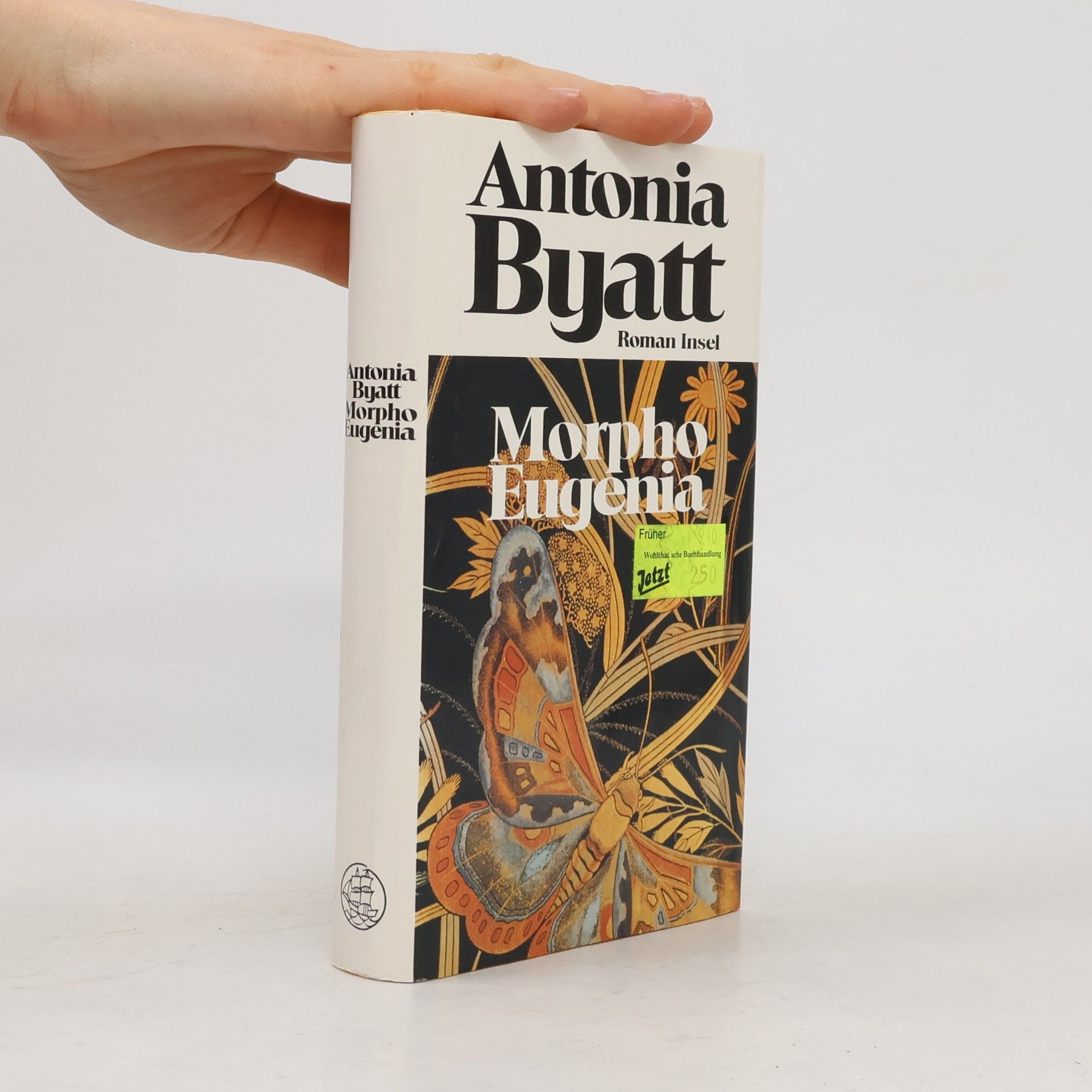 A. S. Byatt Morpho Eugenia