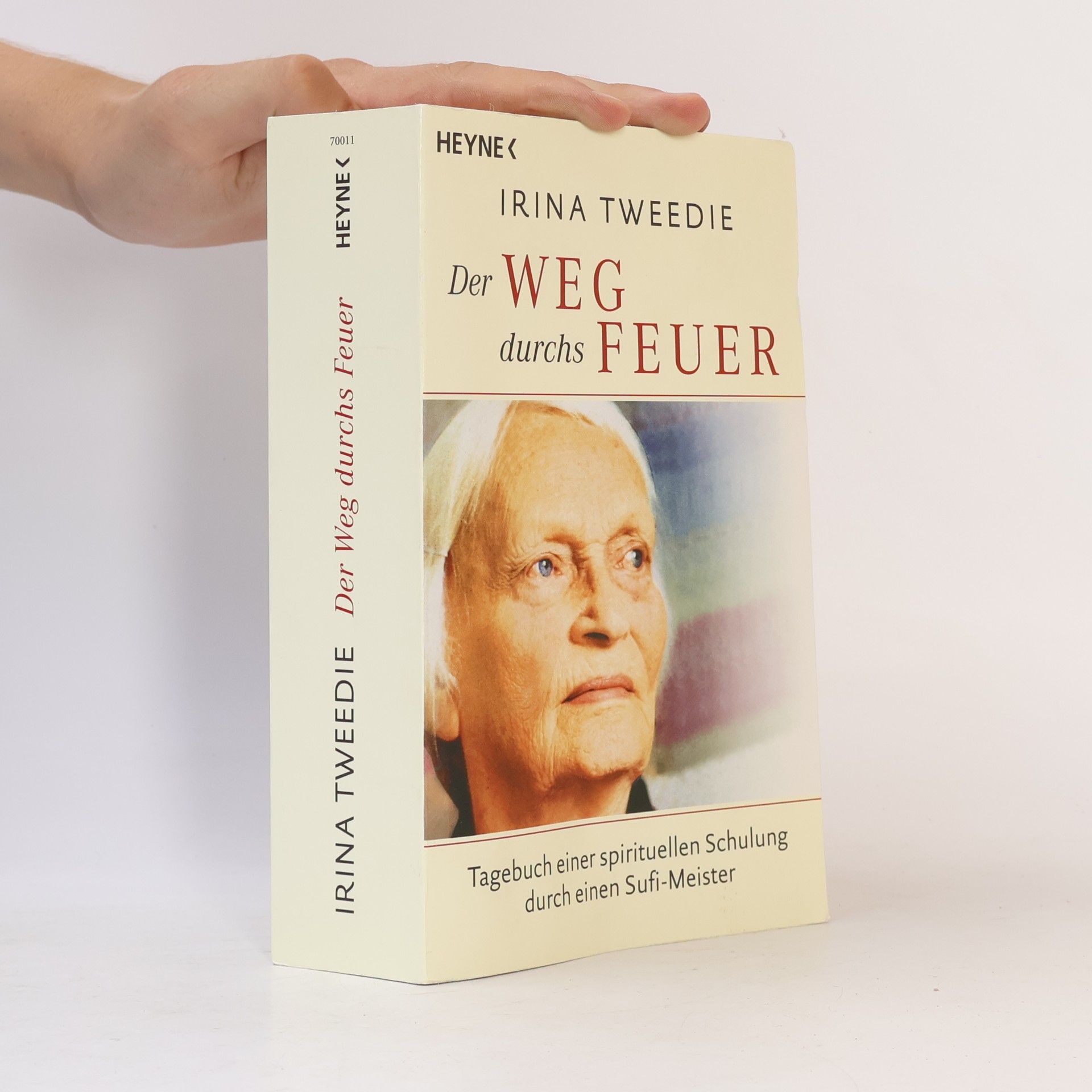 Irina Tweedie Der Weg durchs Feuer