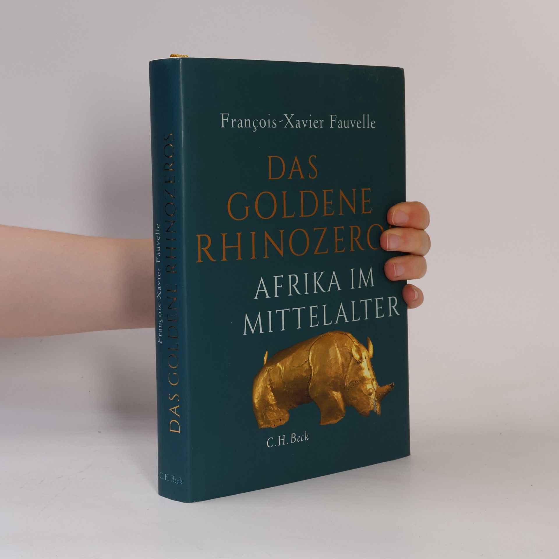 François Xavier Fauvelle Das goldene Rhinozeros