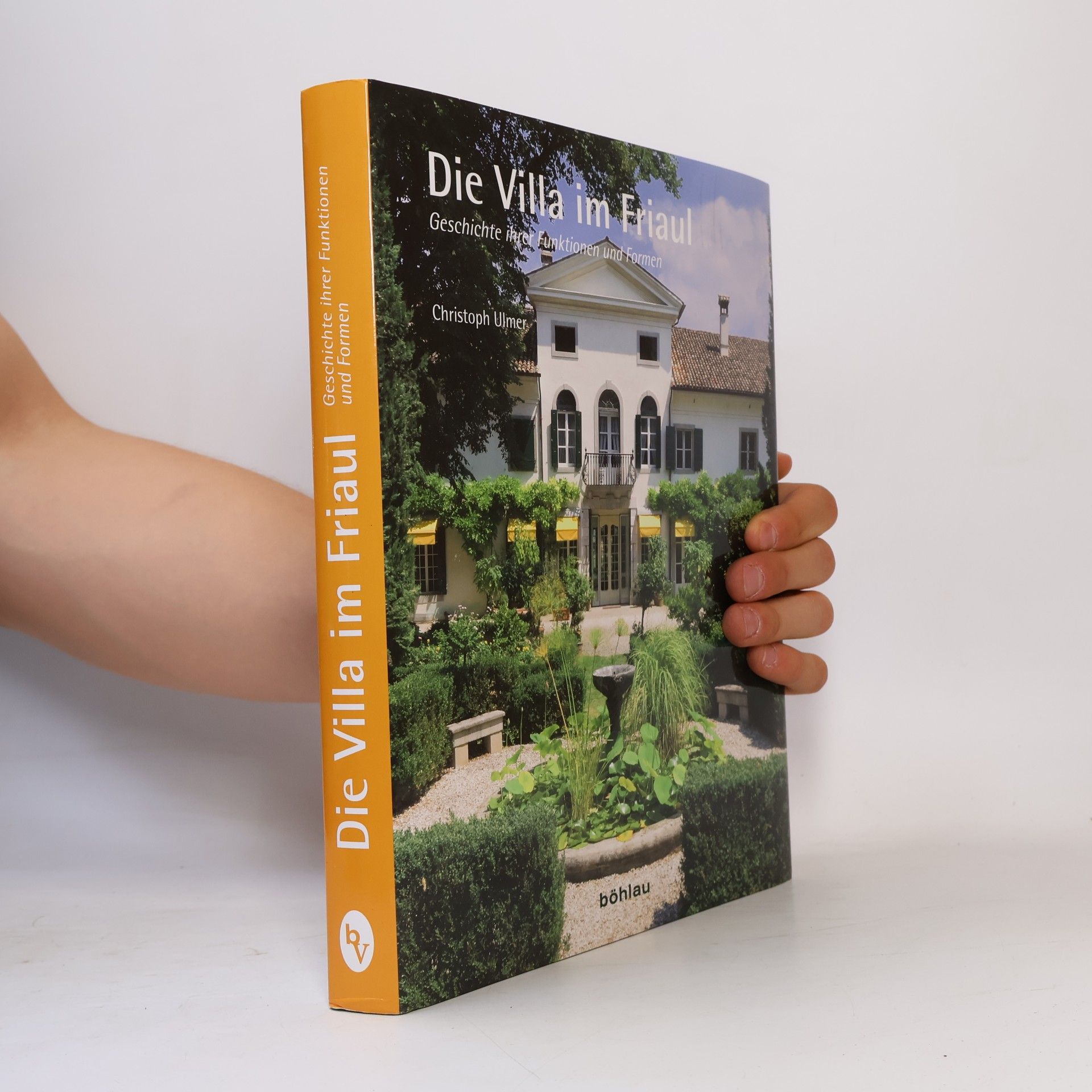Christoph Ulmer Die Villa im Friaul