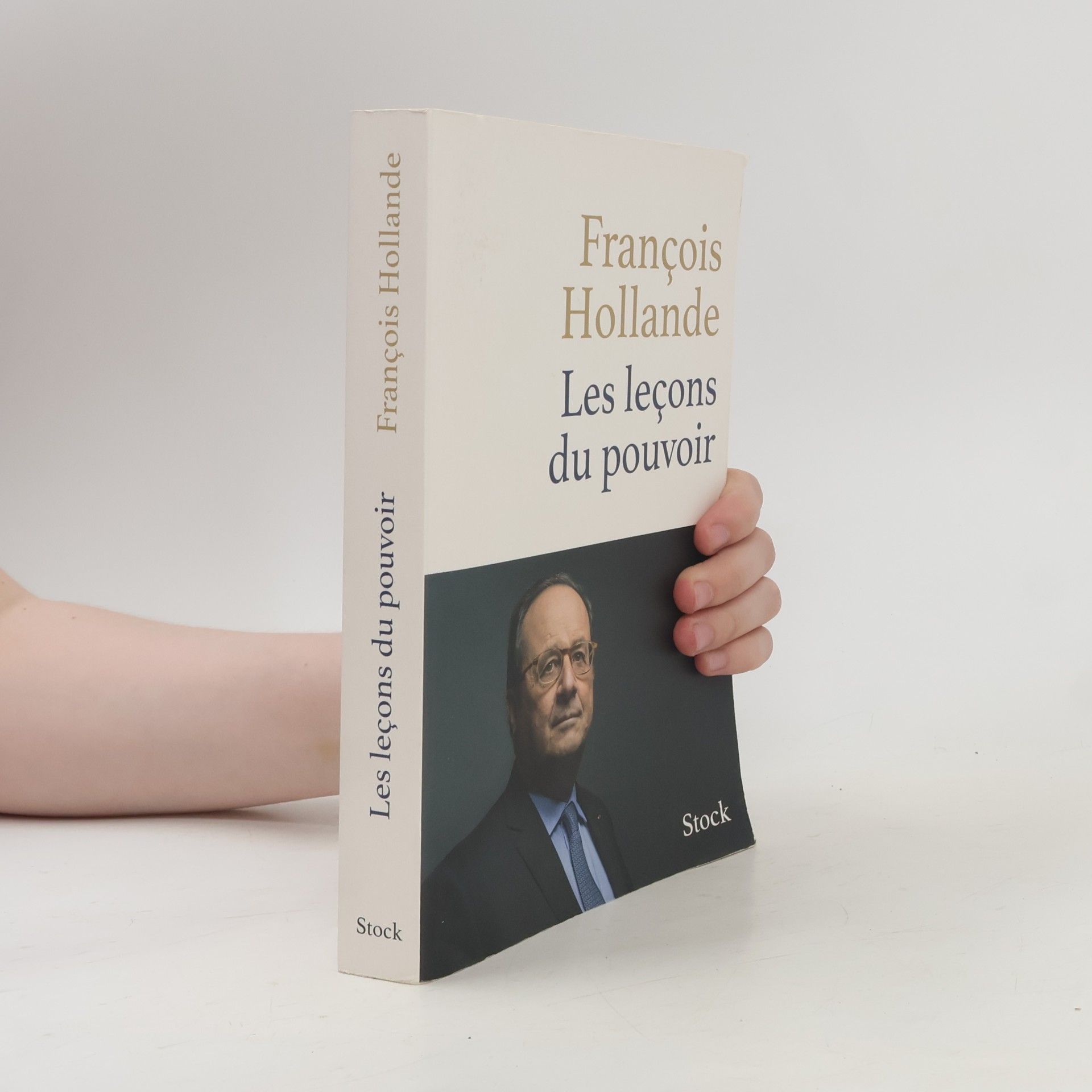 Francois Hollande Les lecons du pouvoir