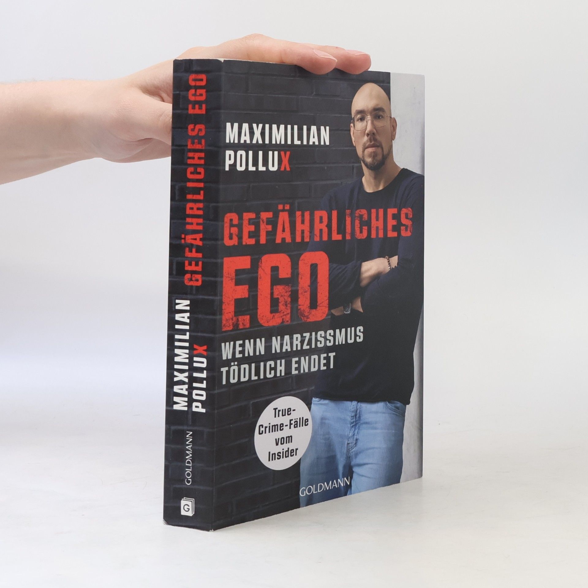 Maximilian Pollux Gefährliches Ego