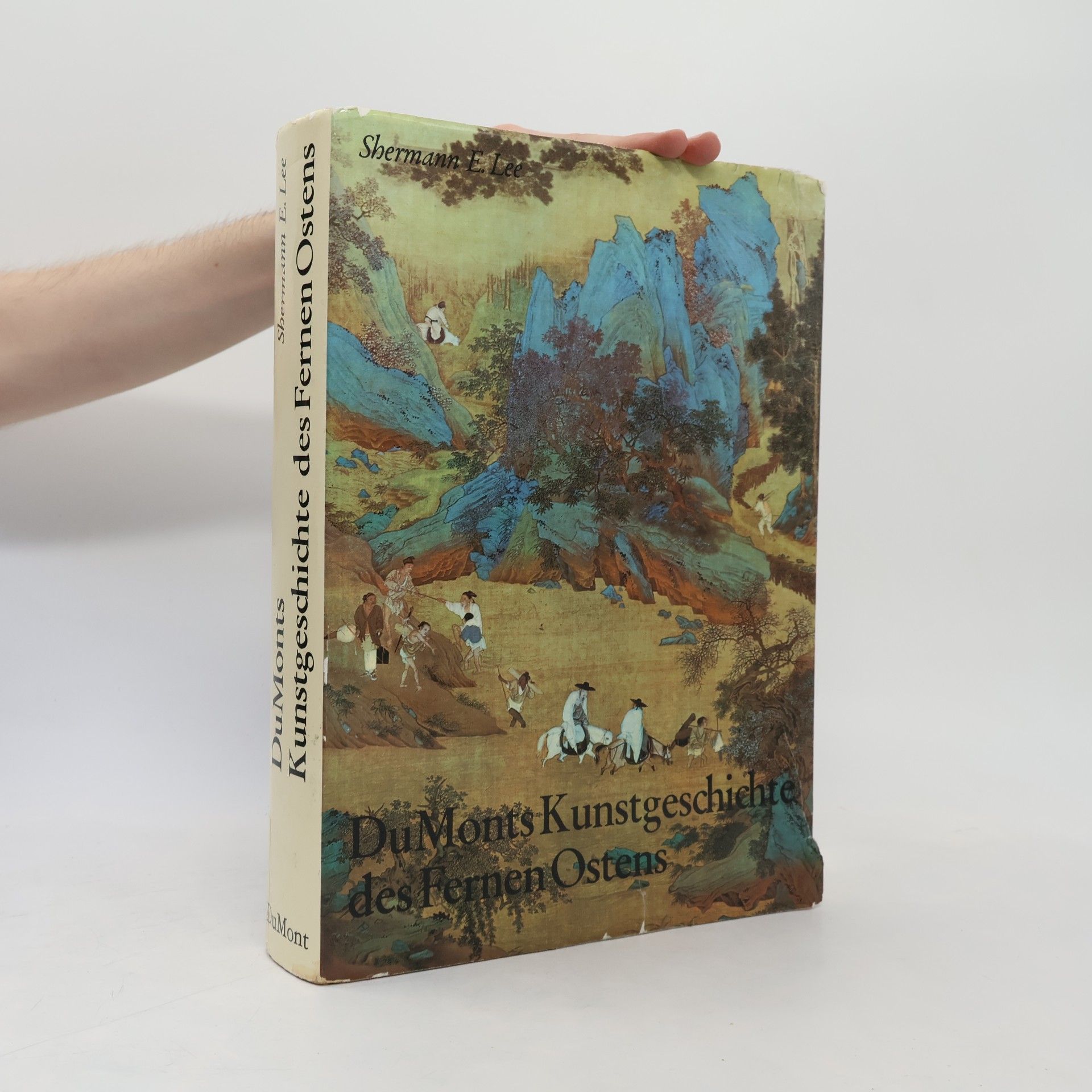 Sheman E. Lee Kunstgeschichte des Fernen Ostens