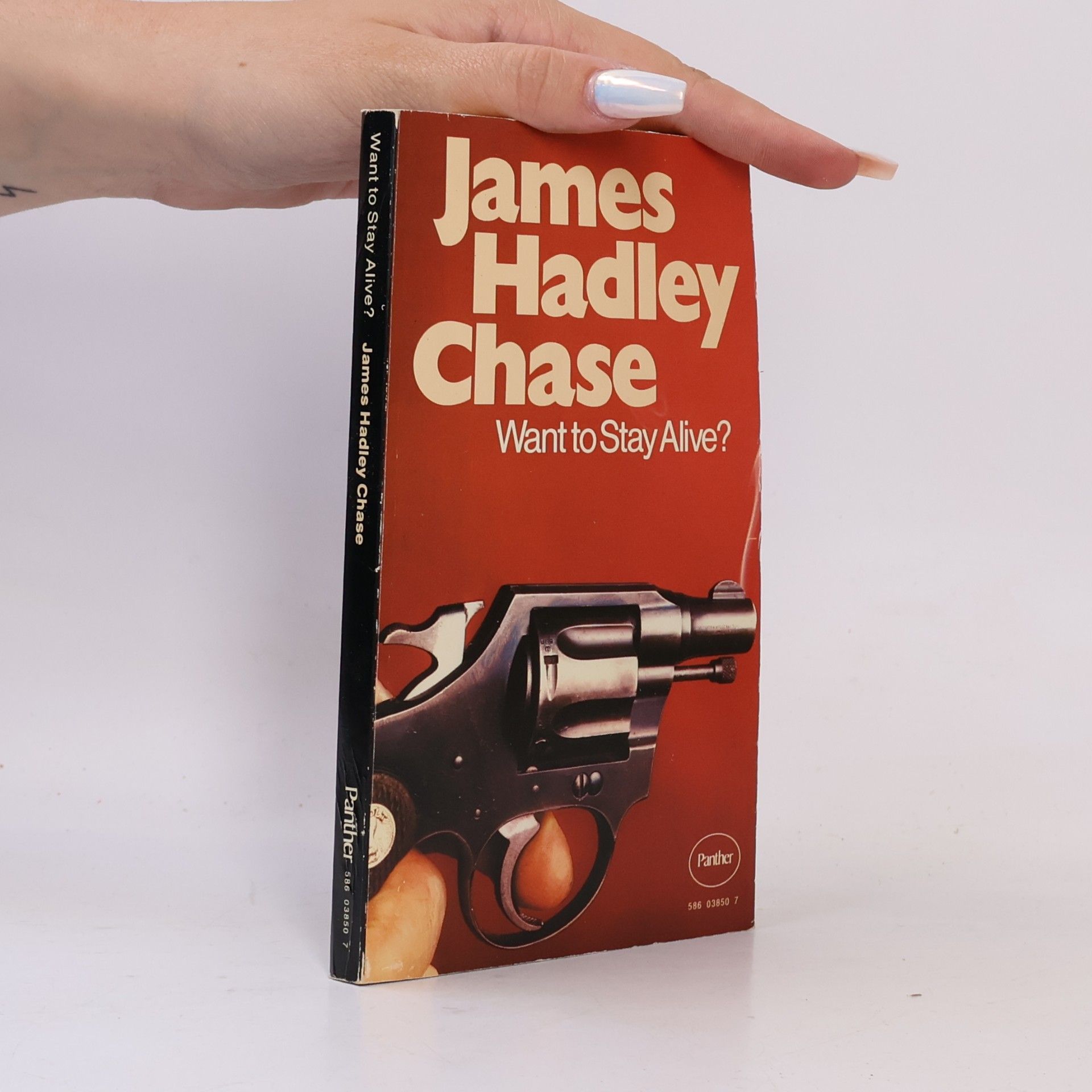 James Hadley Chase Want to Stay Alive?