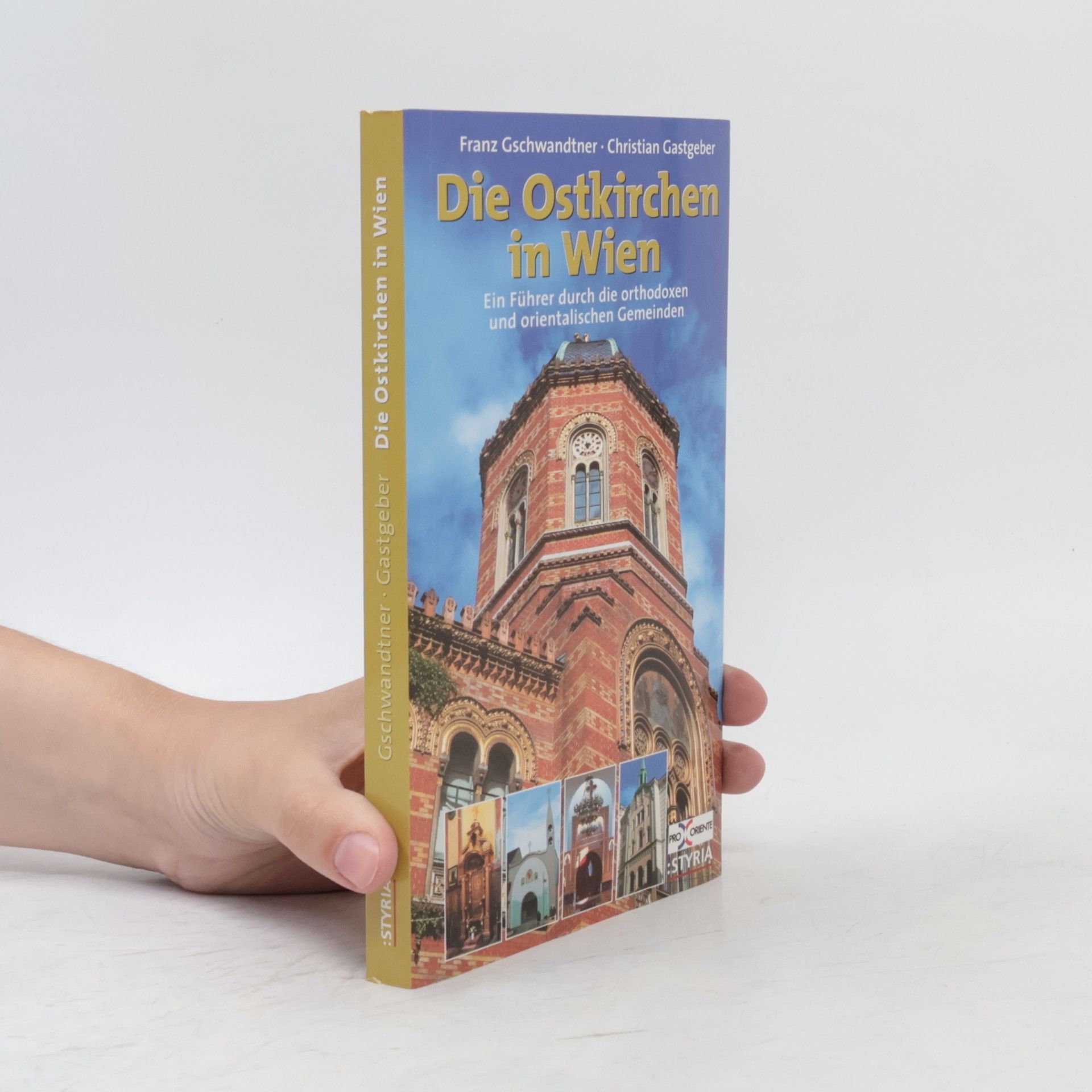 Franz Gschwandtner Die Ostkirchen in Wien